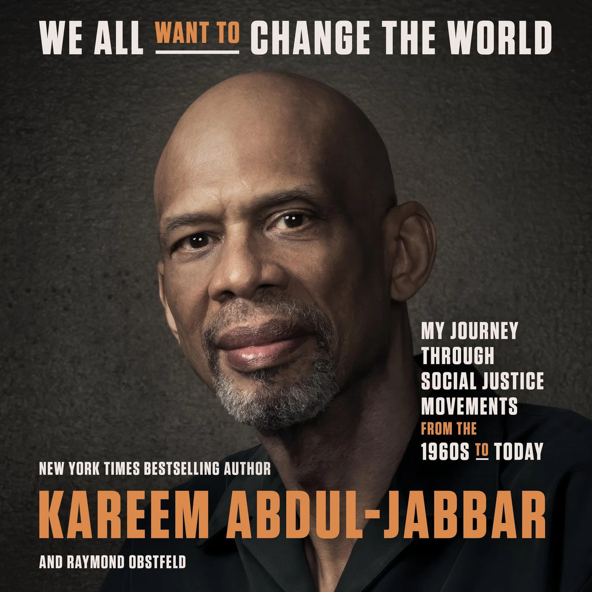 We All Want to Change the World