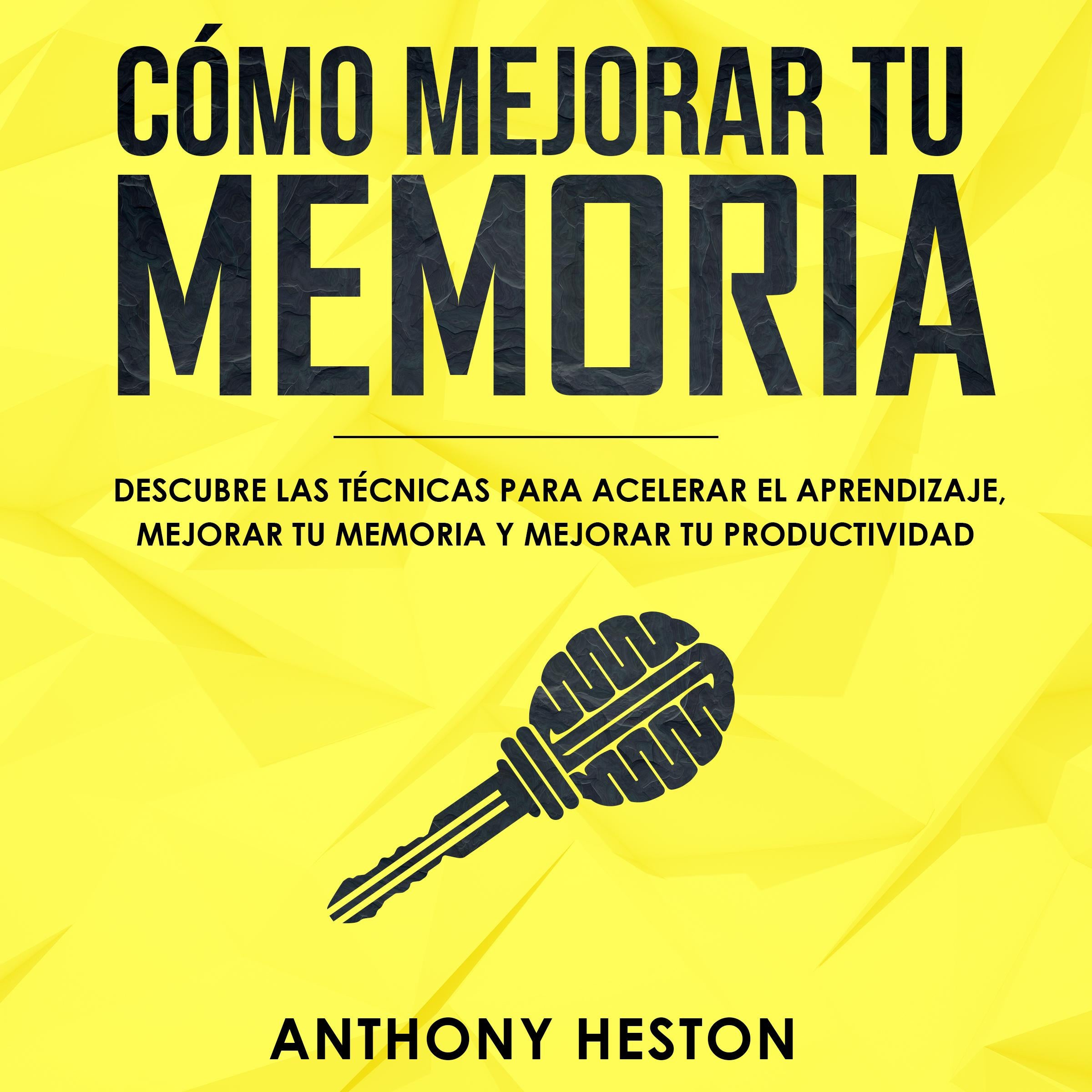 Cómo Mejorar tu Memoria