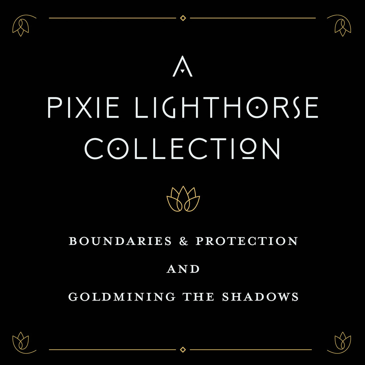 A Pixie Lighthorse Collection