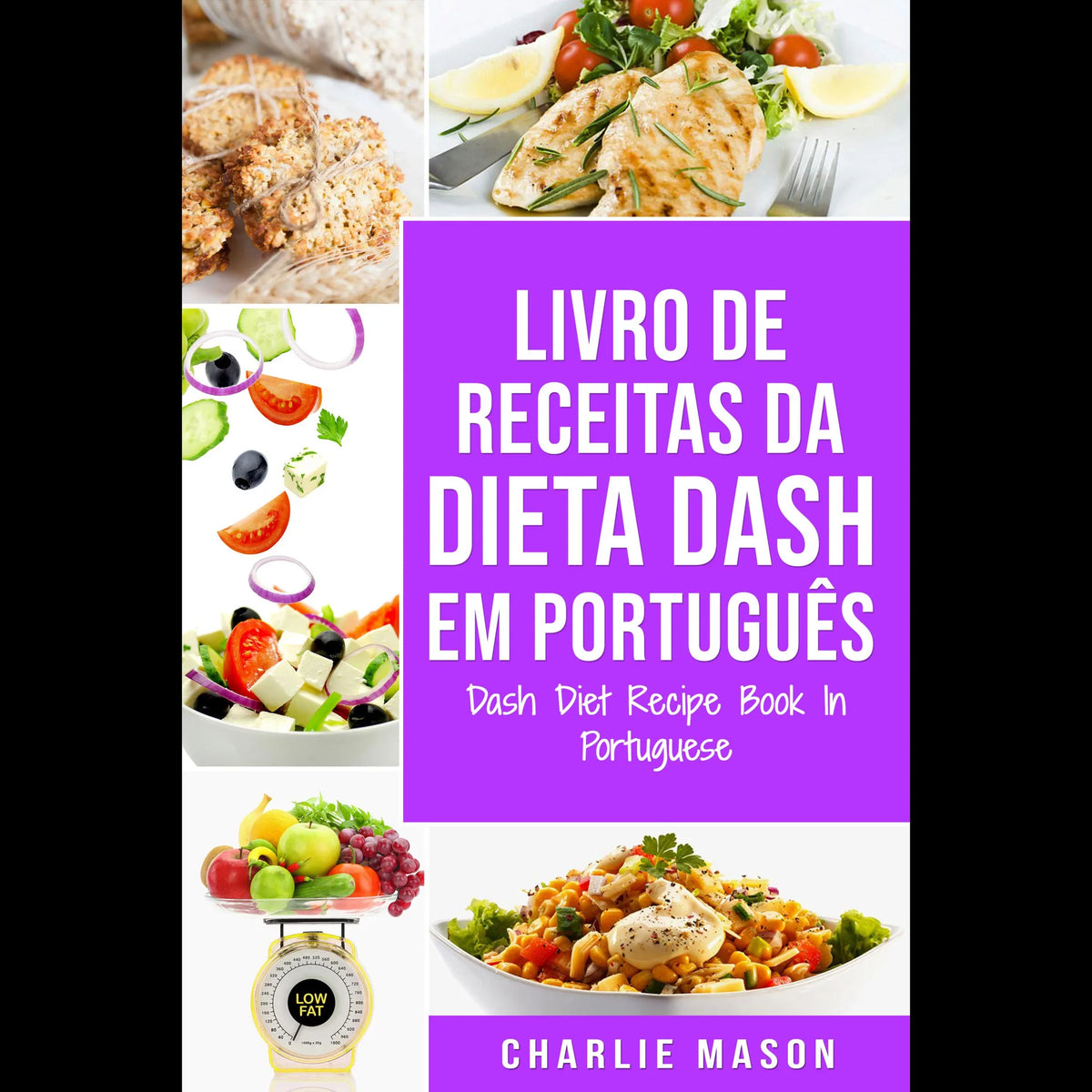 Livro de Receitas da Dieta Dash Em português/ Dash Diet Recipe Book In Portuguese