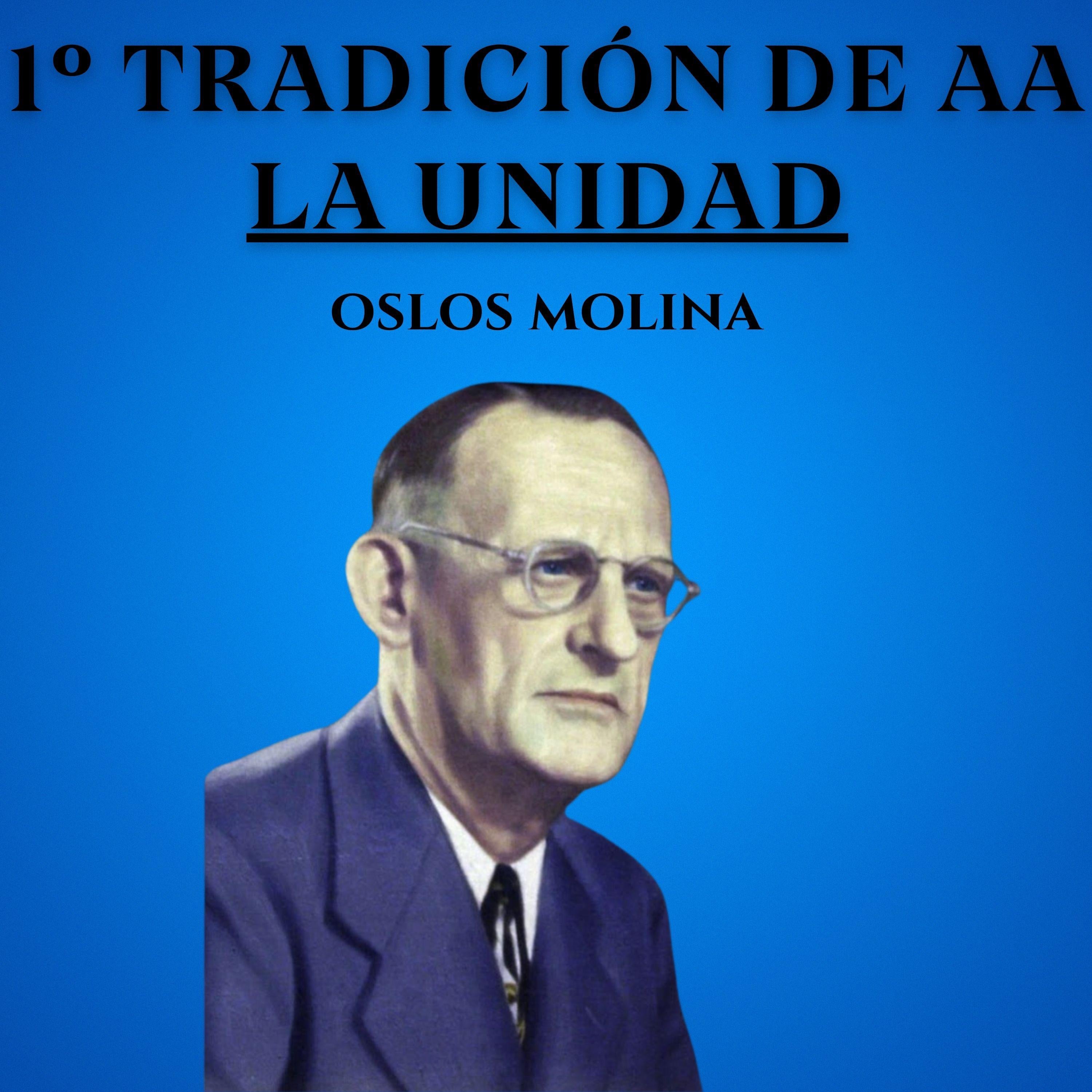 1° Tradición de AA : La Unidad