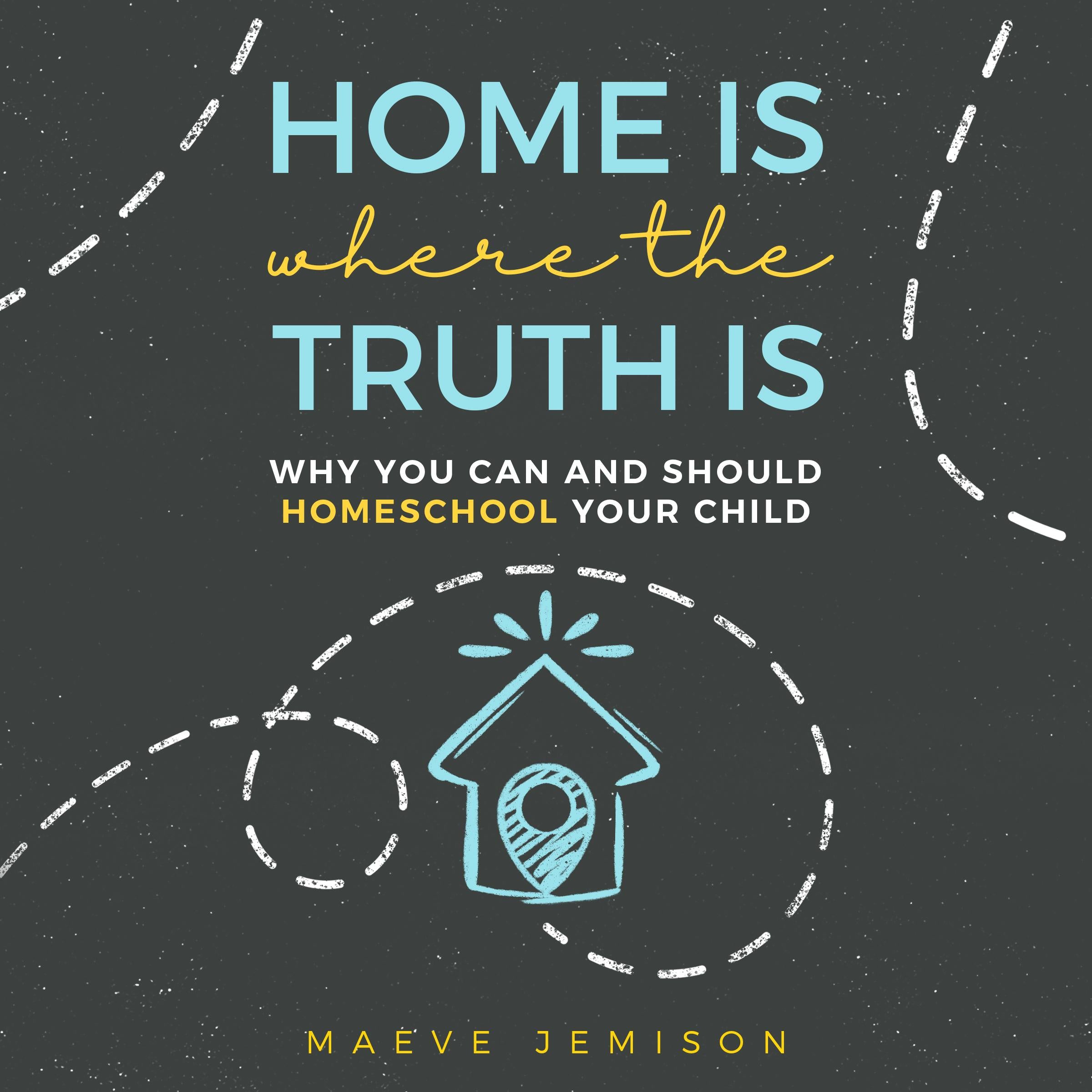 Home Is Where the Truth Is