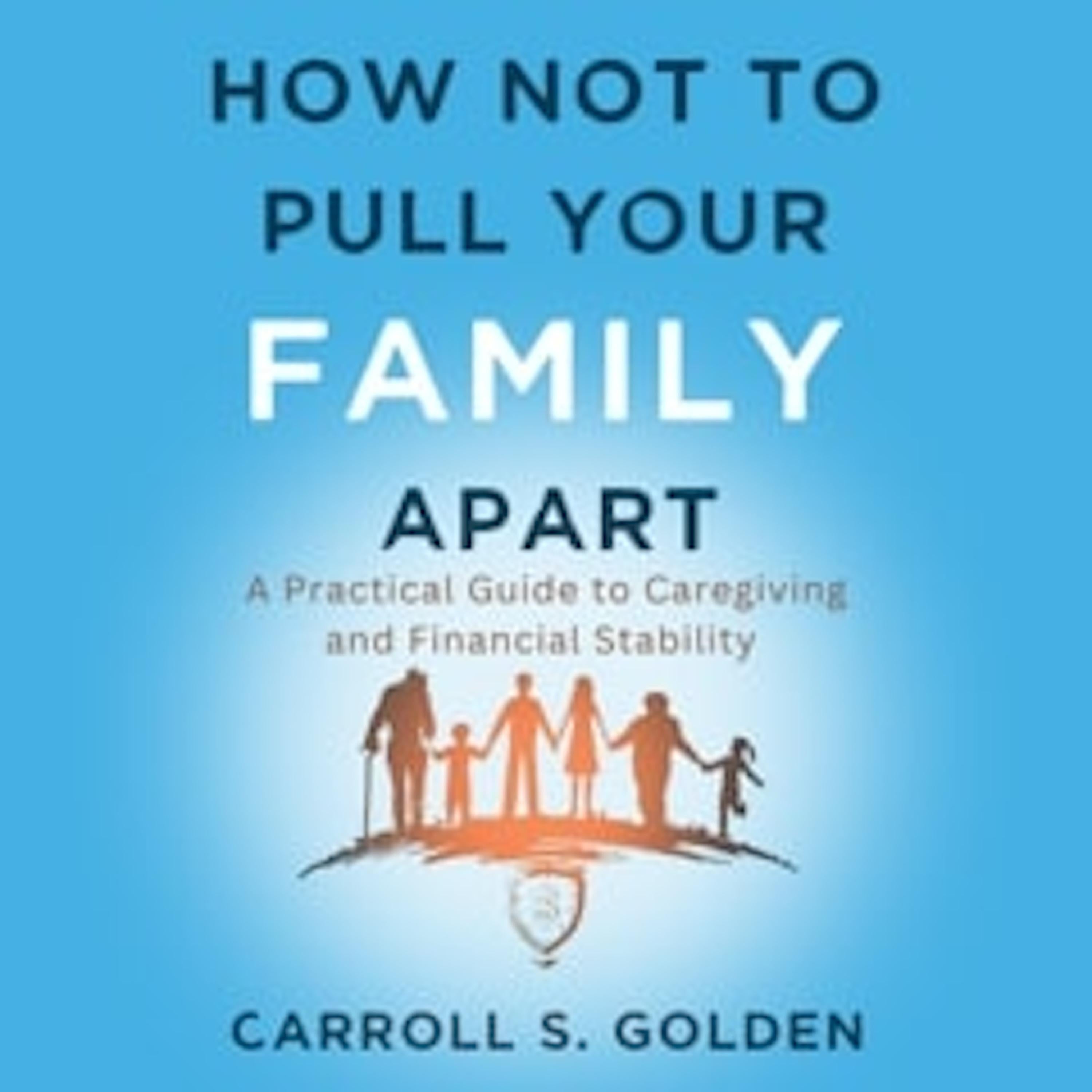 How Not To Pull Your Family Apart