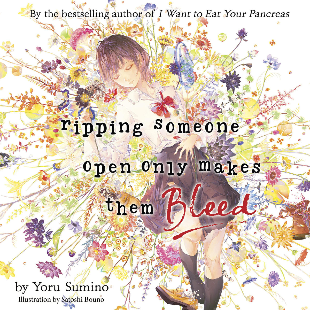 Ripping Someone Open Only Makes Them Bleed (Light Novel)