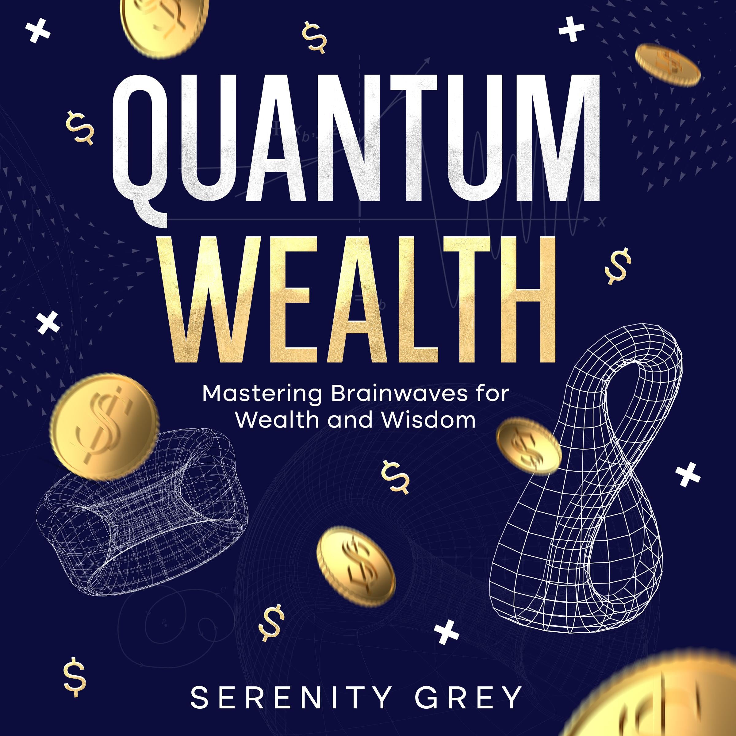 Quantum Wealth