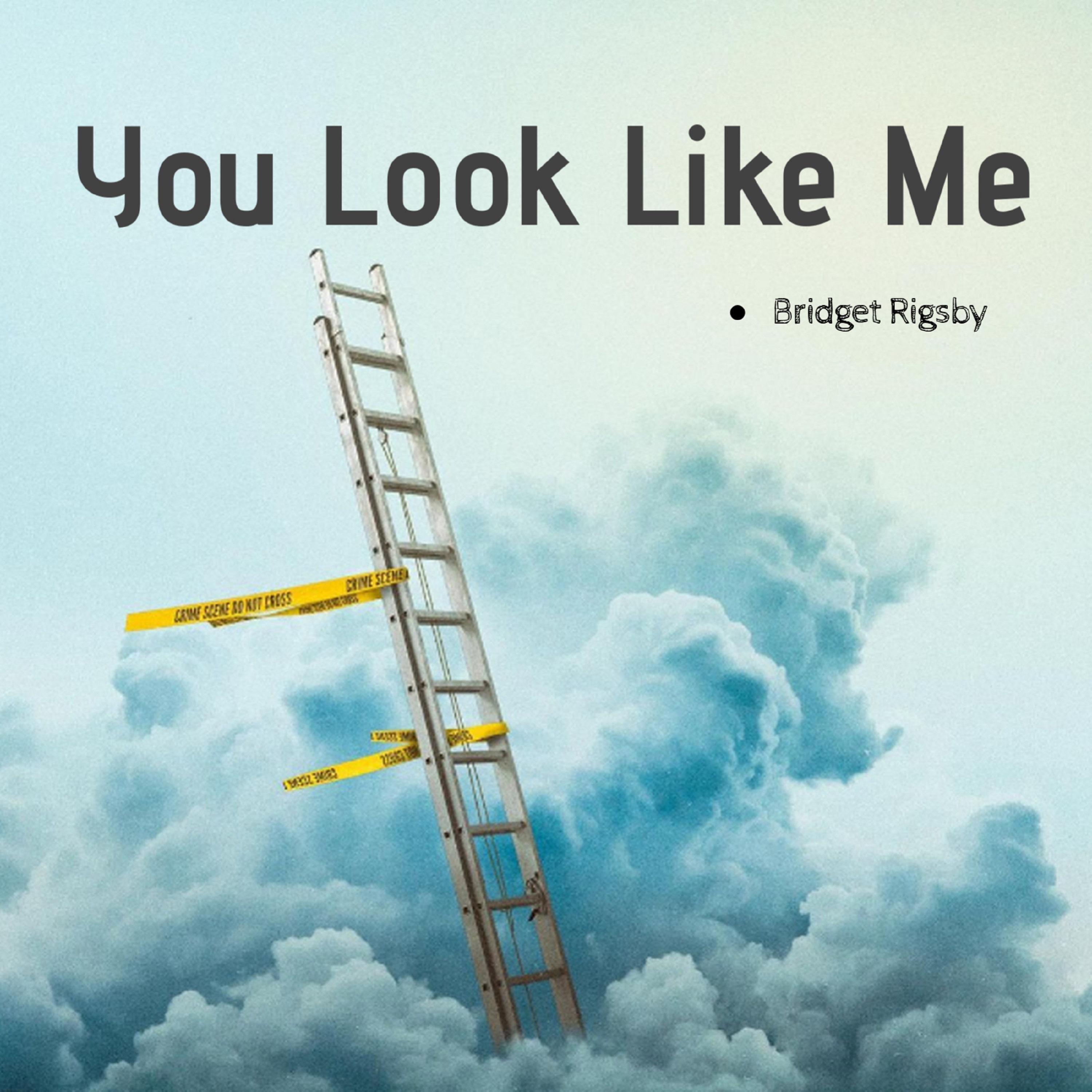You Look Like Me