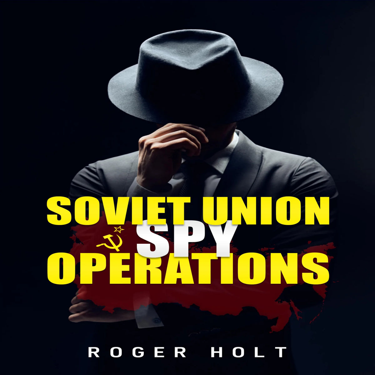 Soviet Union Spy Operations