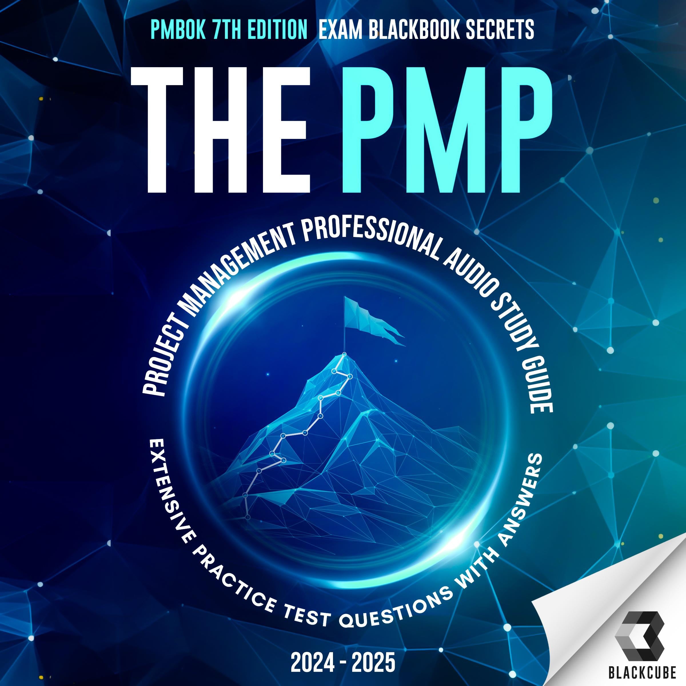 The PMP Project Management Professional Audio Study Guide 2024-2025 - PMBOK 7th Edition - Exam BlackBook Secrets