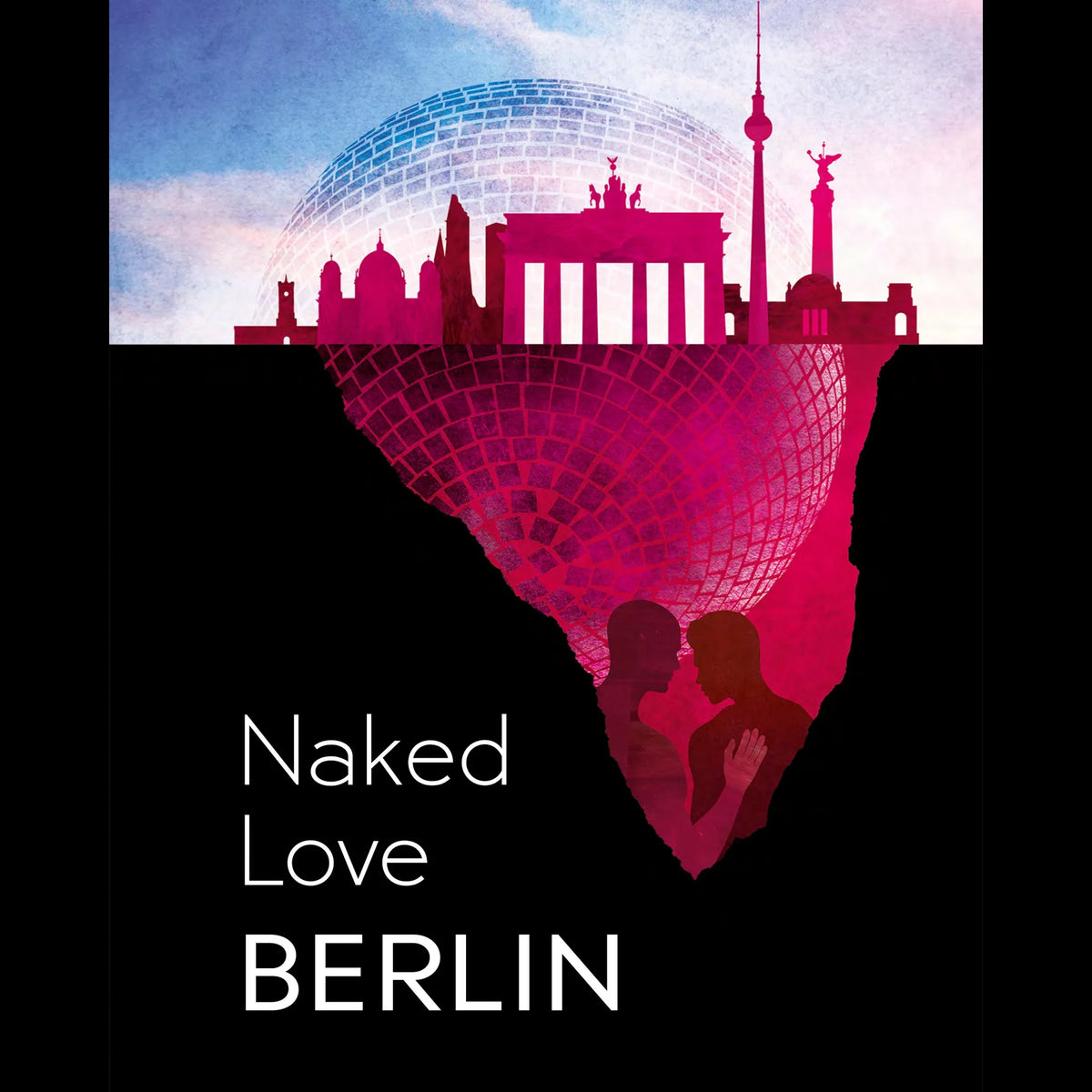 Naked Love Berlin