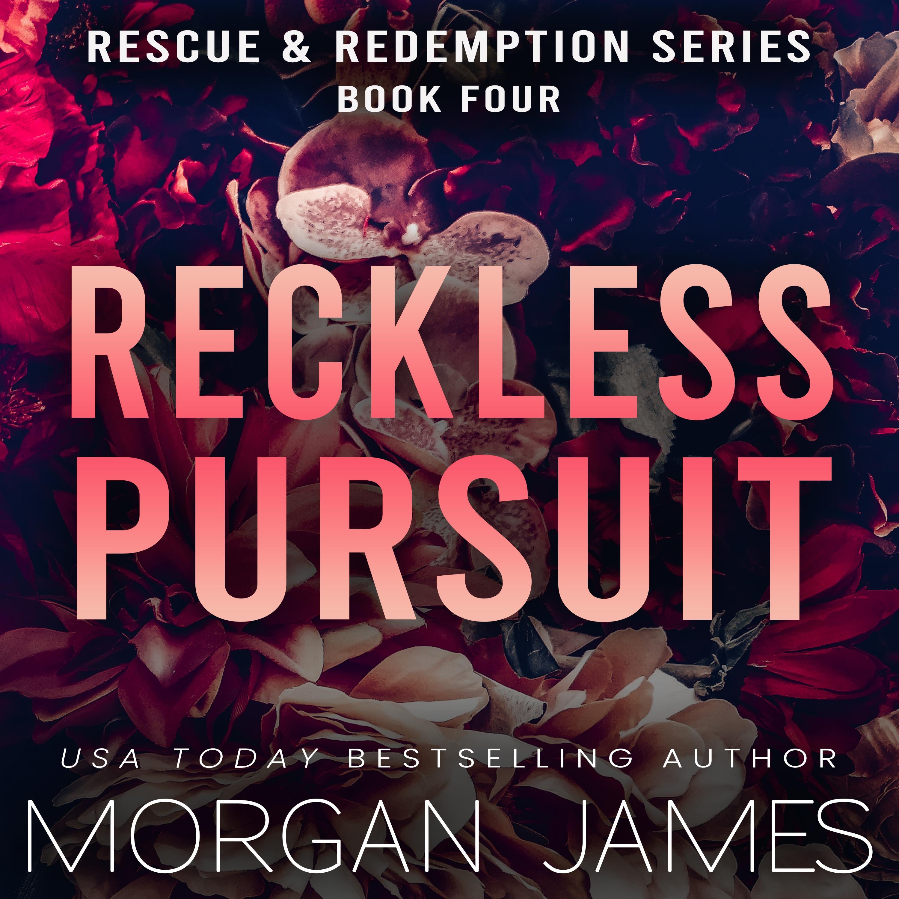Reckless Pursuit