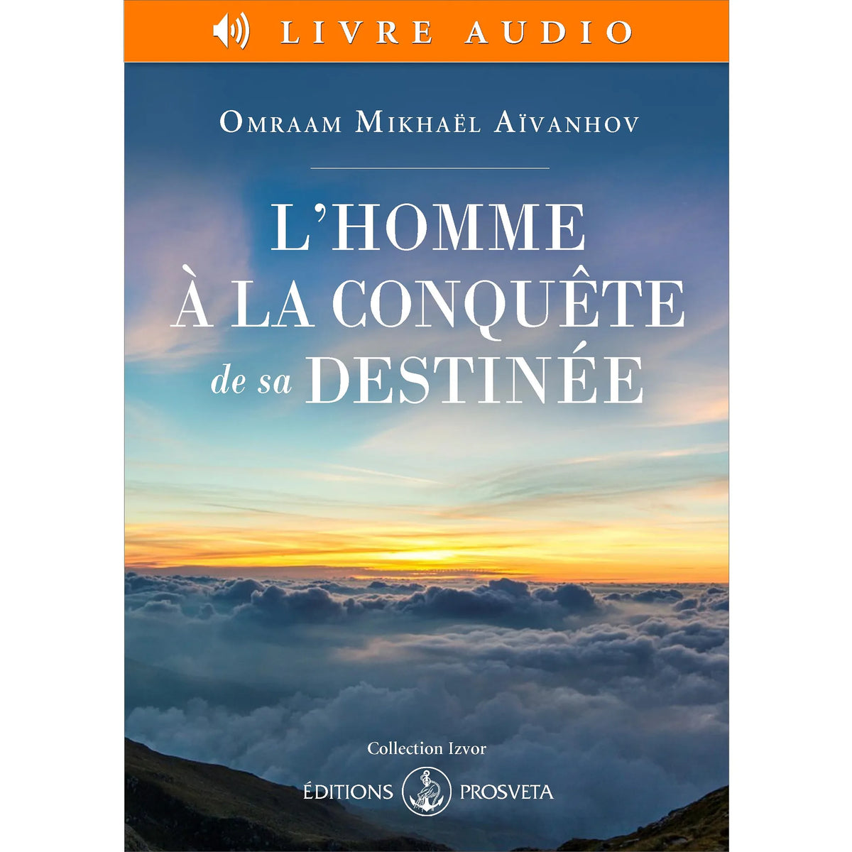 L’homme à la conquête de sa destinée