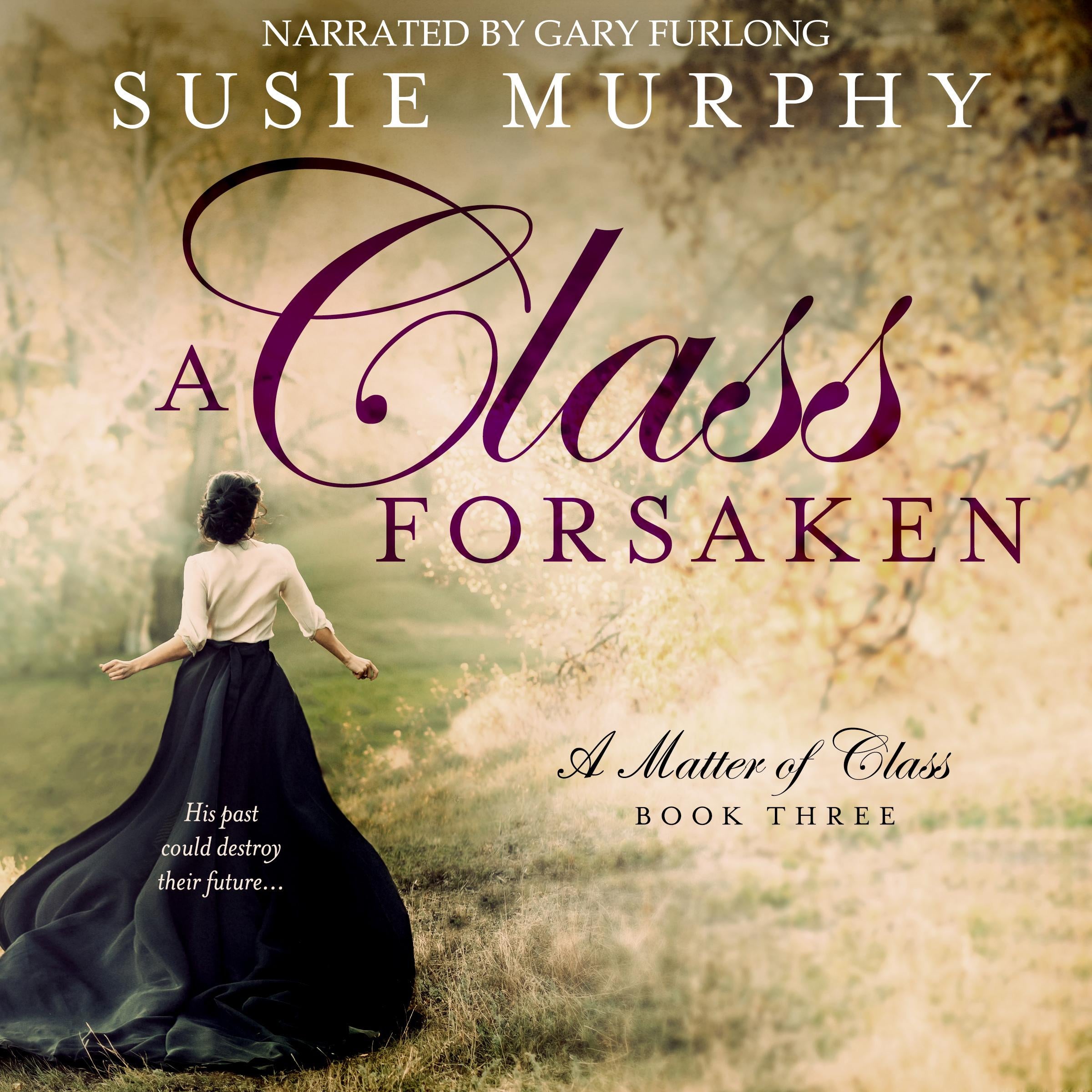 A Class Forsaken