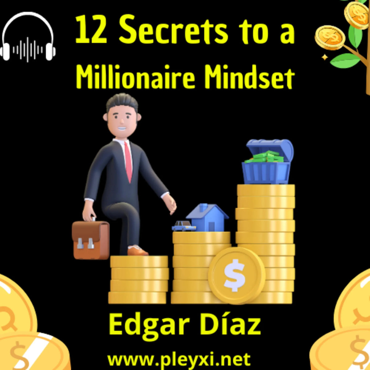 12 Secrets to a Millionaire Mindset
