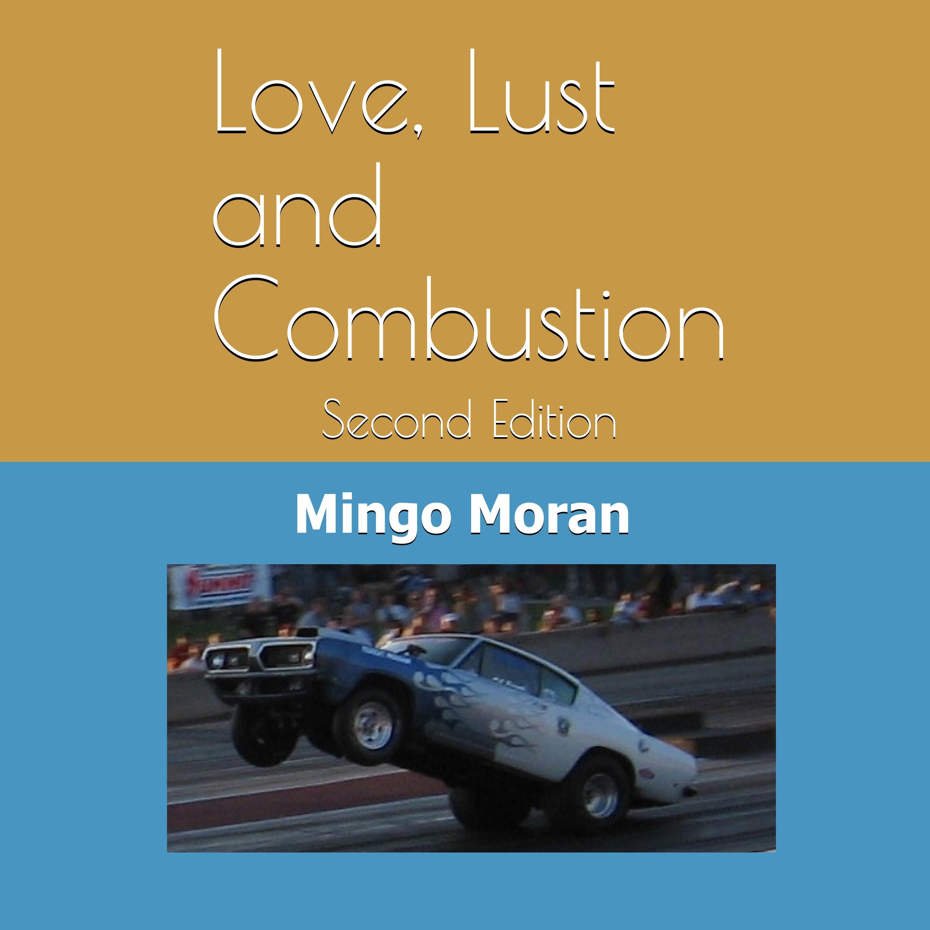 Love, Lust, and COMBUSTION