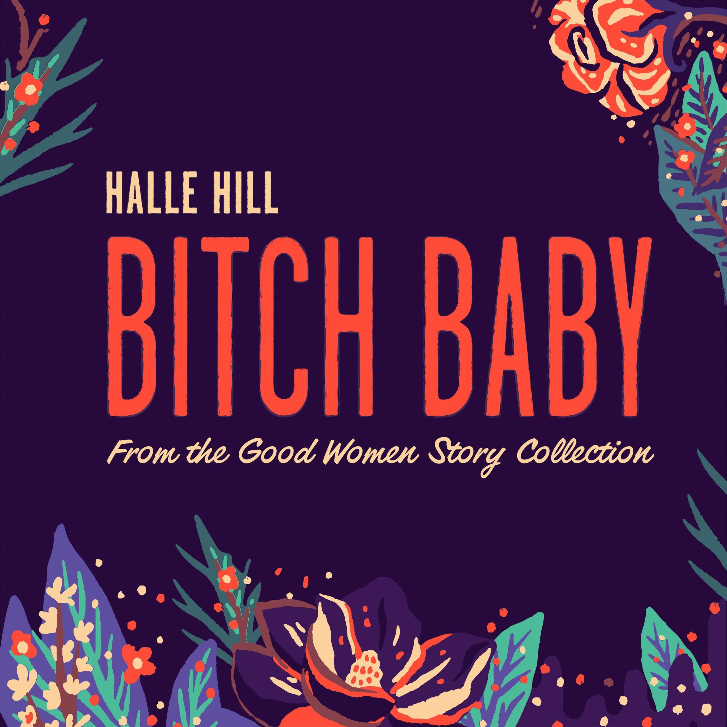 Bitch Baby