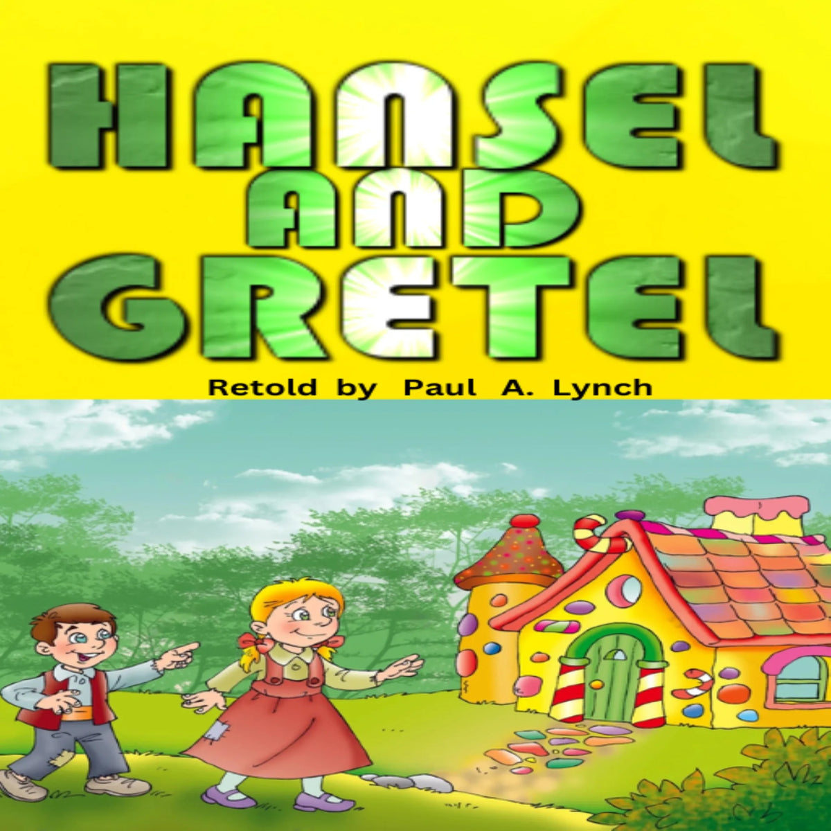 Hansel and Gretel