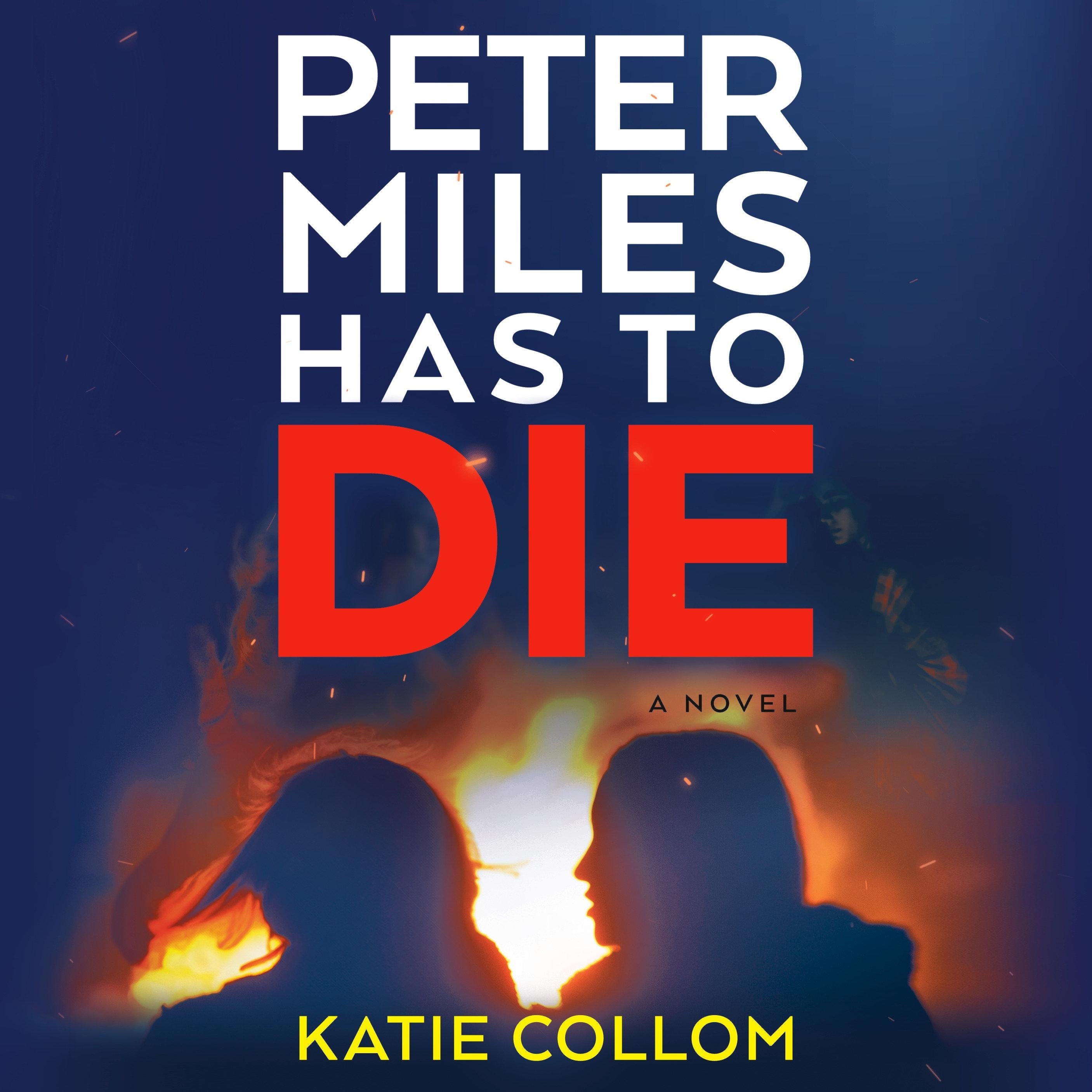 Peter Miles Has to Die