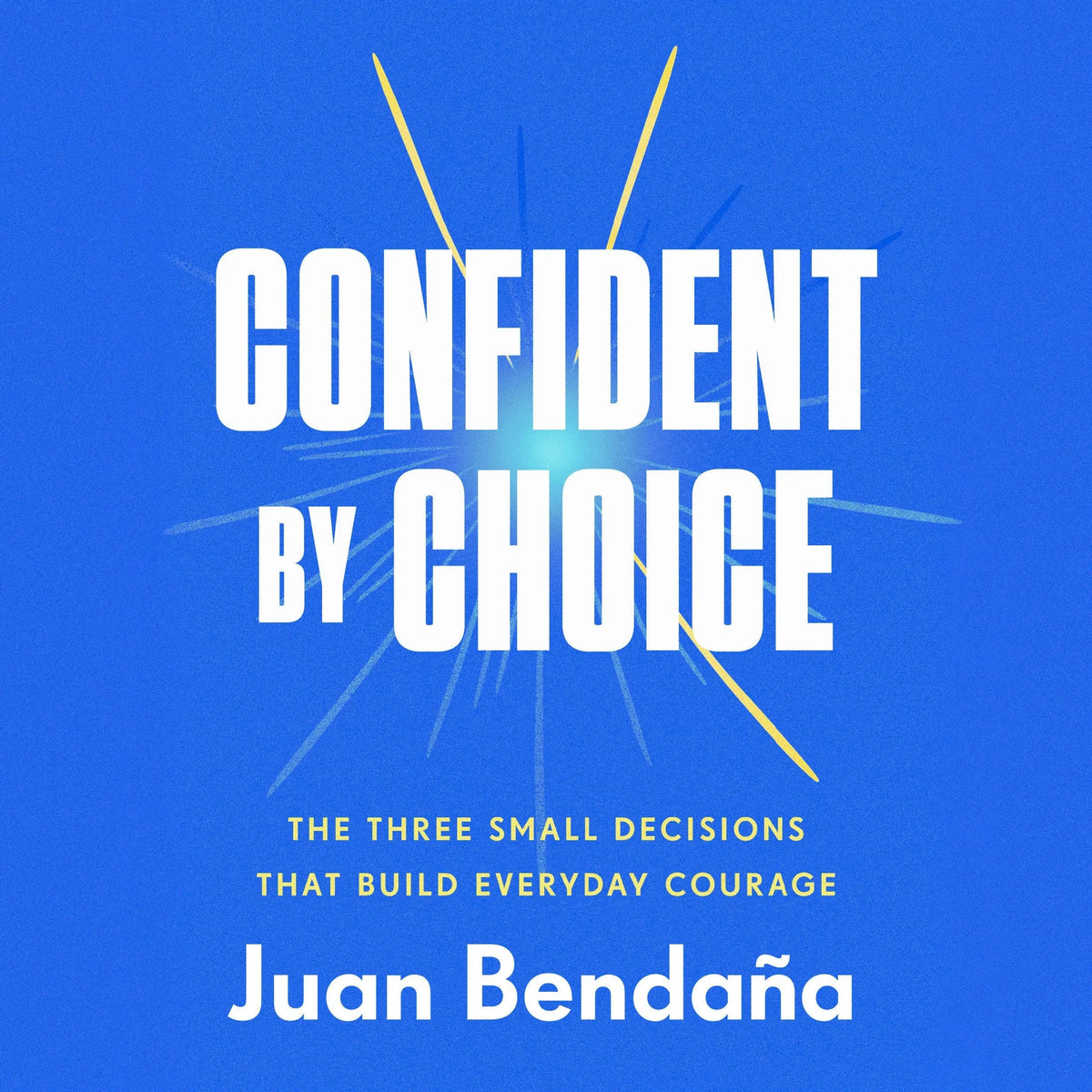 Confident by Choice