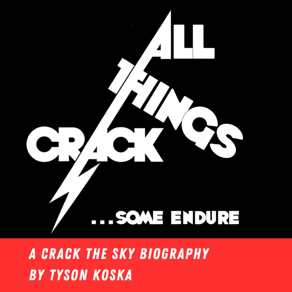 All Things Crack: Some Endure