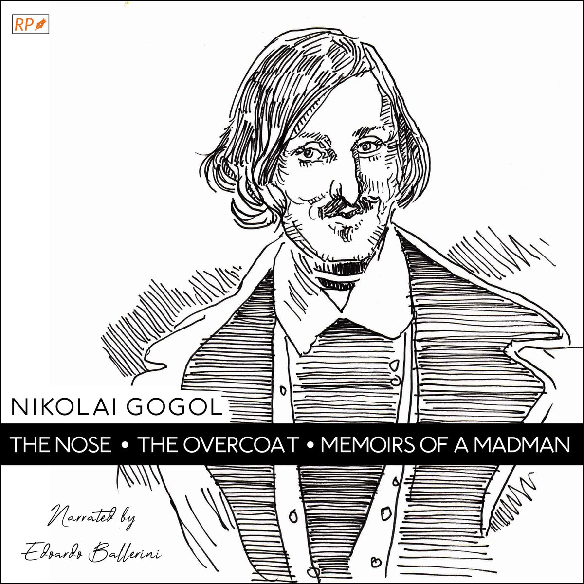 The Nose, The Overcoat & Memoirs of a Madman