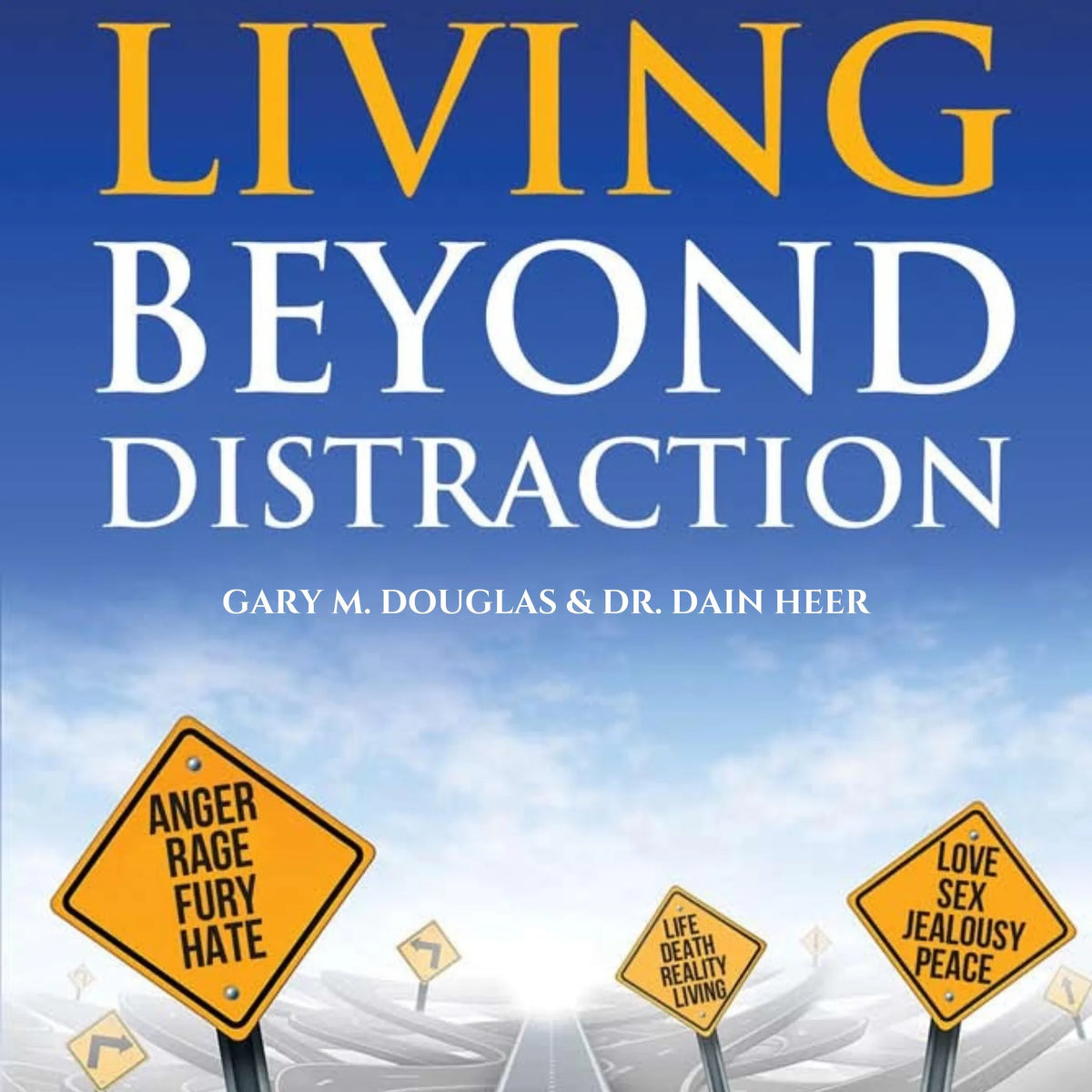 Living Beyond Distractions