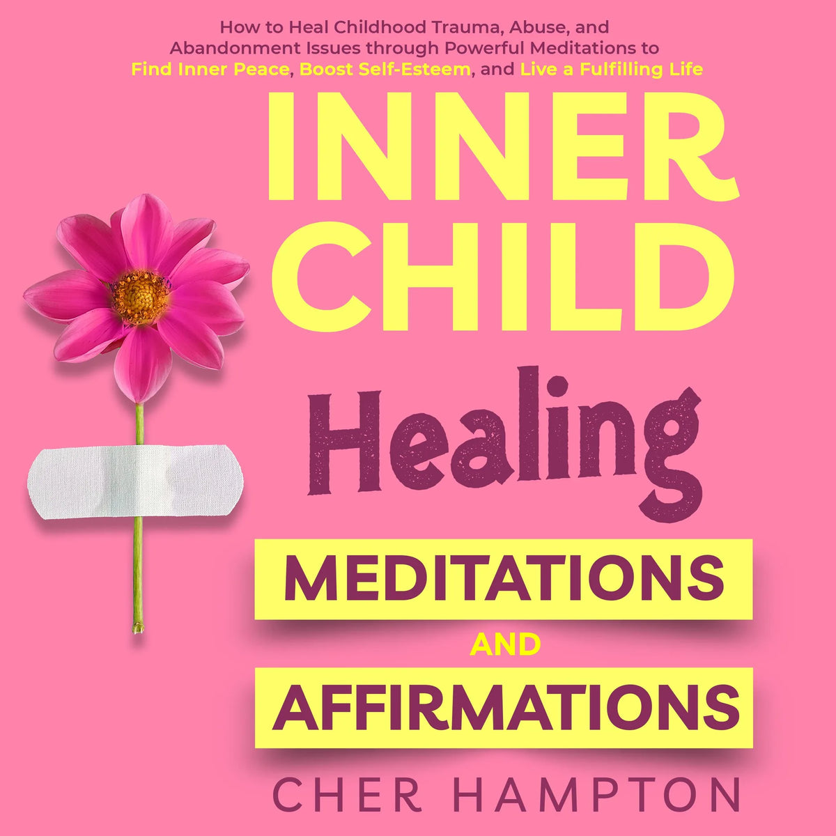 Inner Child Healing Meditations & Affirmations