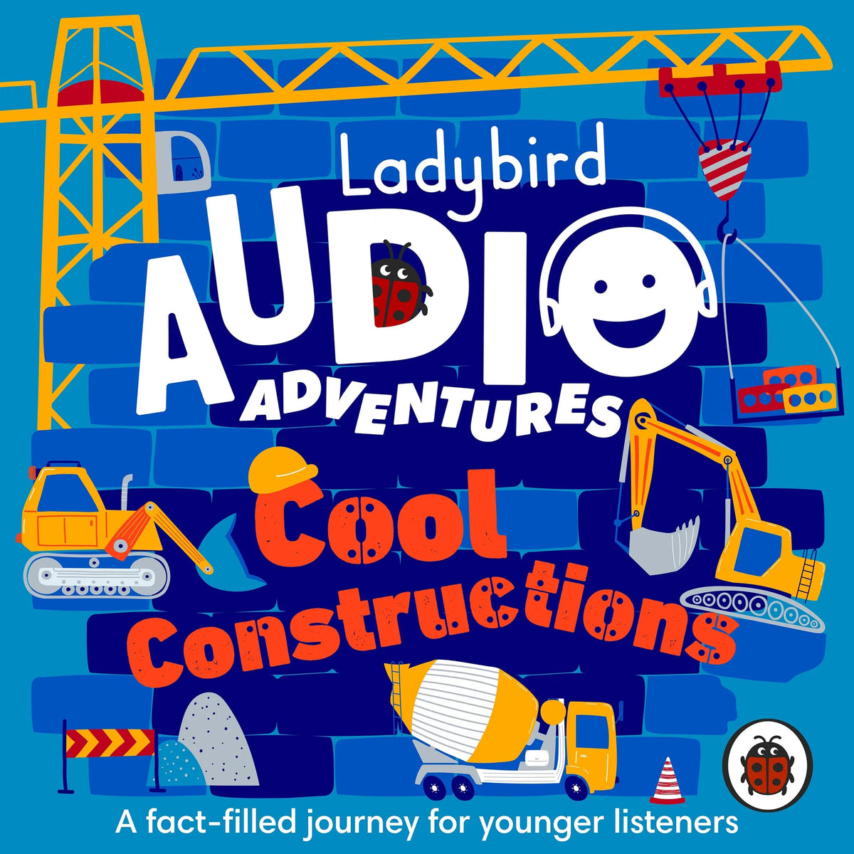 Ladybird Audio Adventures: Cool Constructions