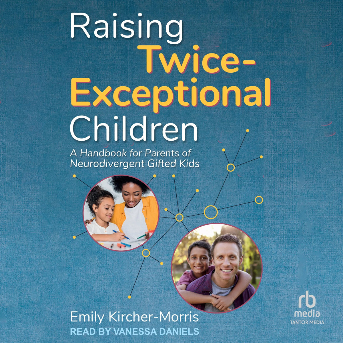 Raising Twice-Exceptional Children