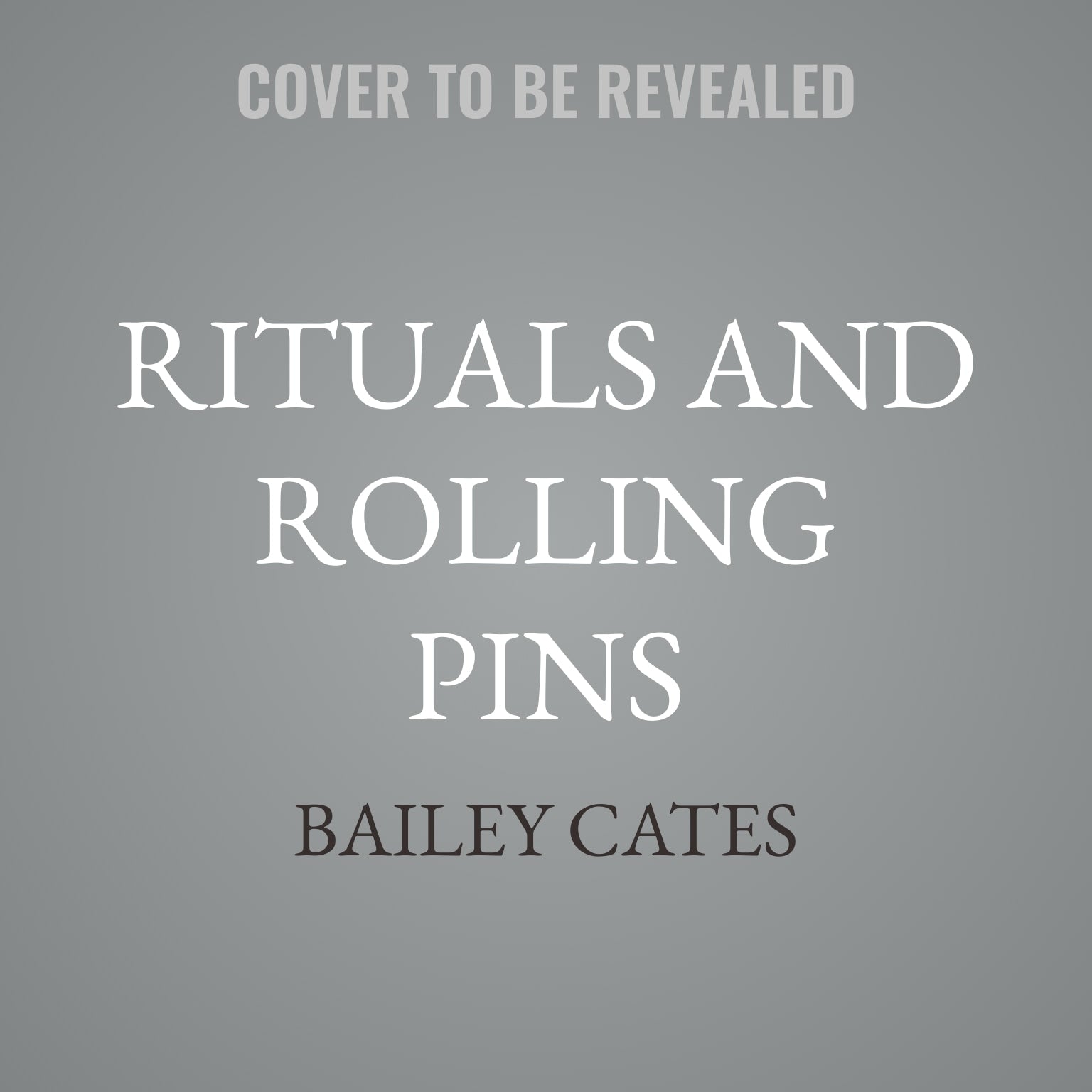 Rituals and Rolling Pins