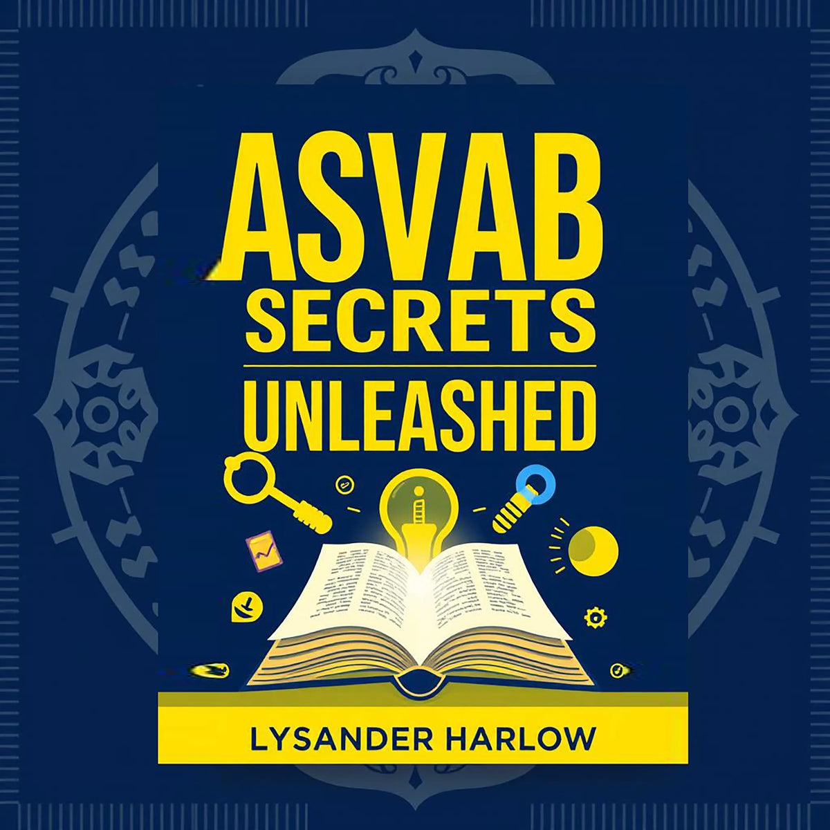 ASVAB Secrets Unleashed: Level Up Your Success Today