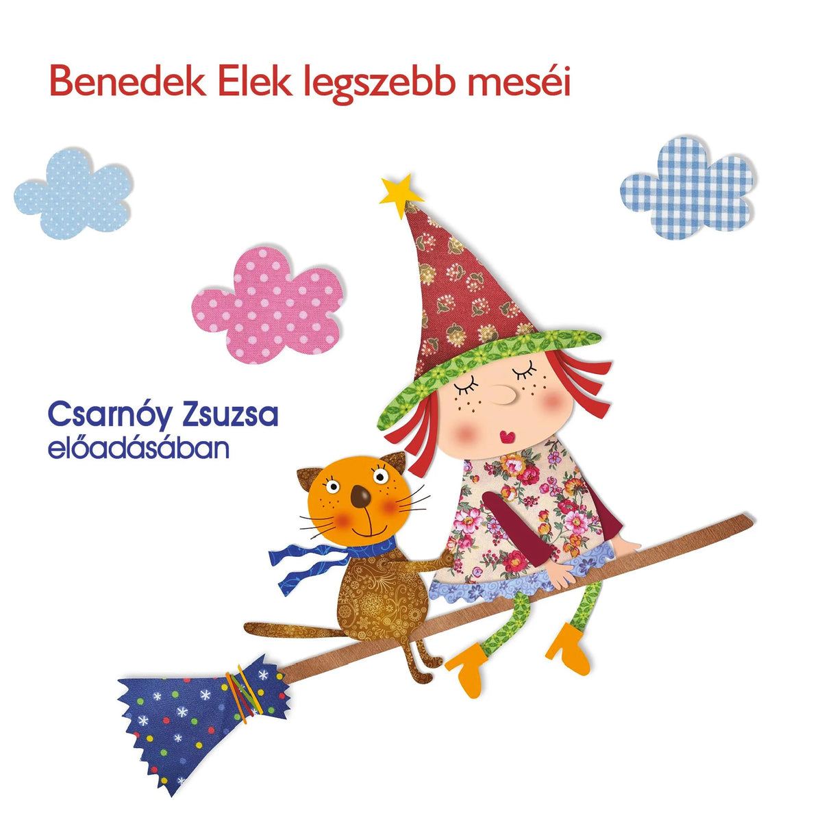 Benedek Elek legszebb meséi (teljes)