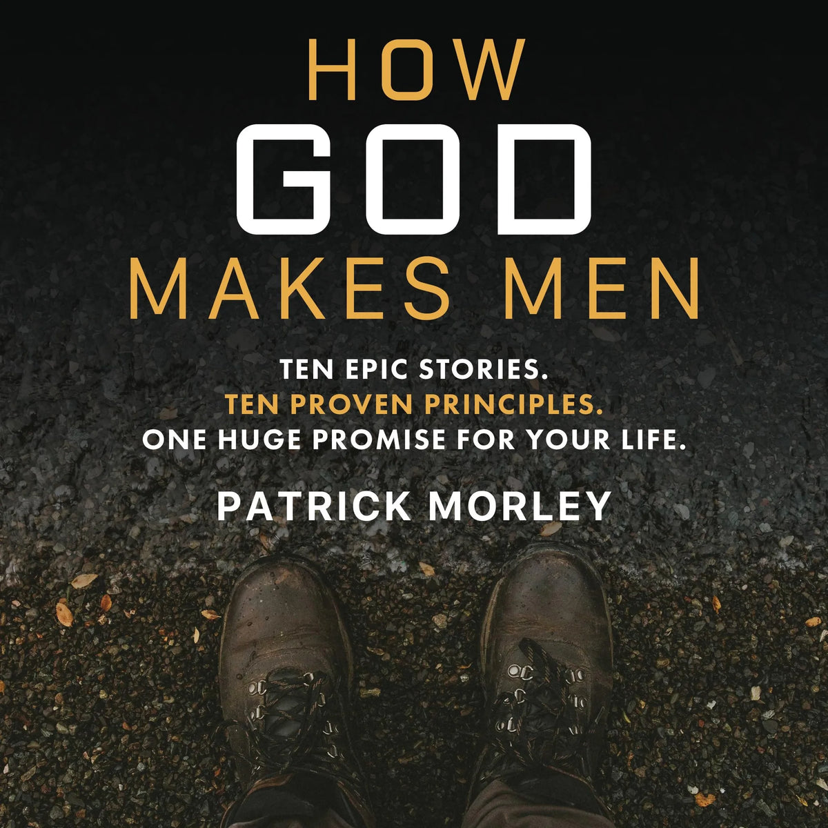 How God Makes Men