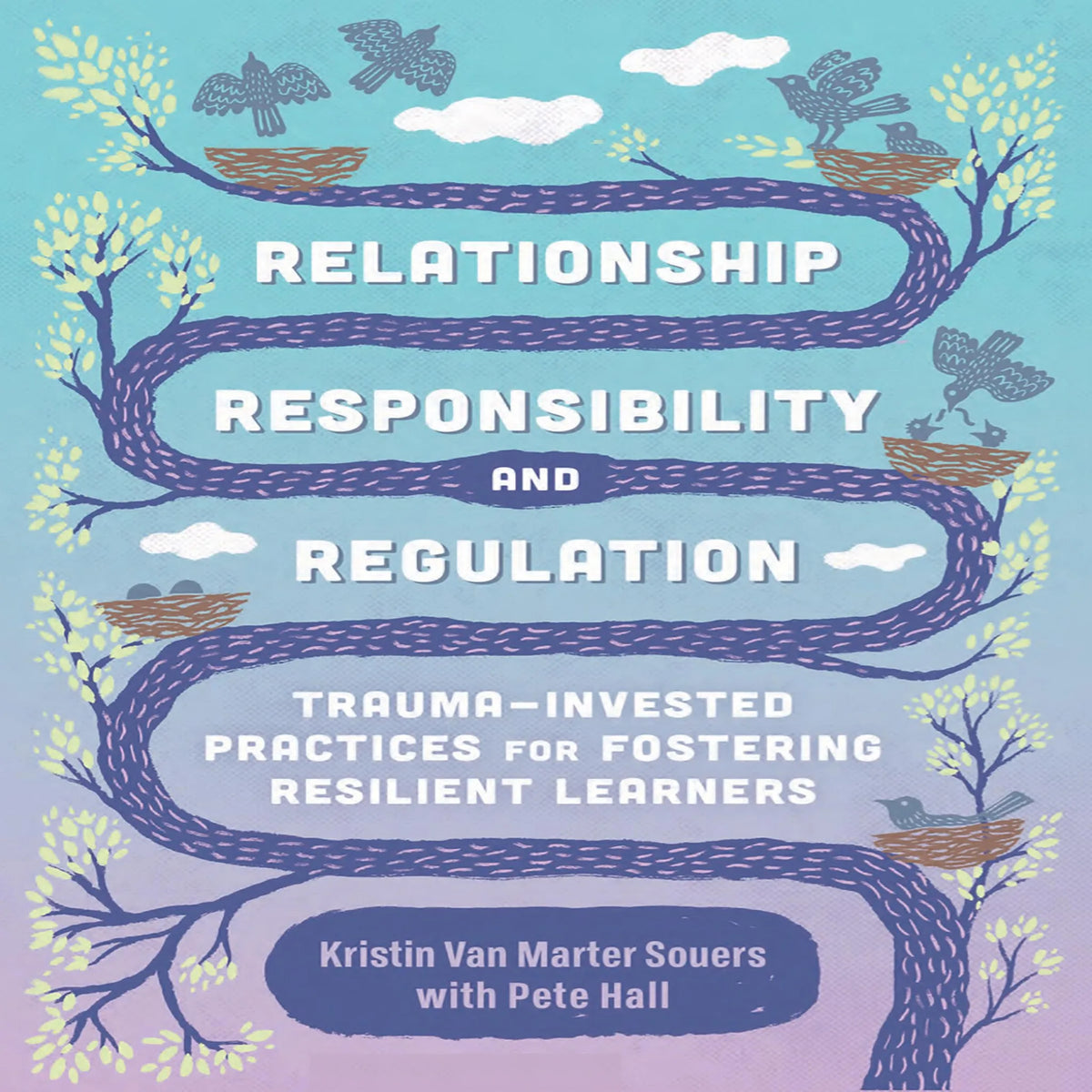 Relationship, Responsibility, and Regulation