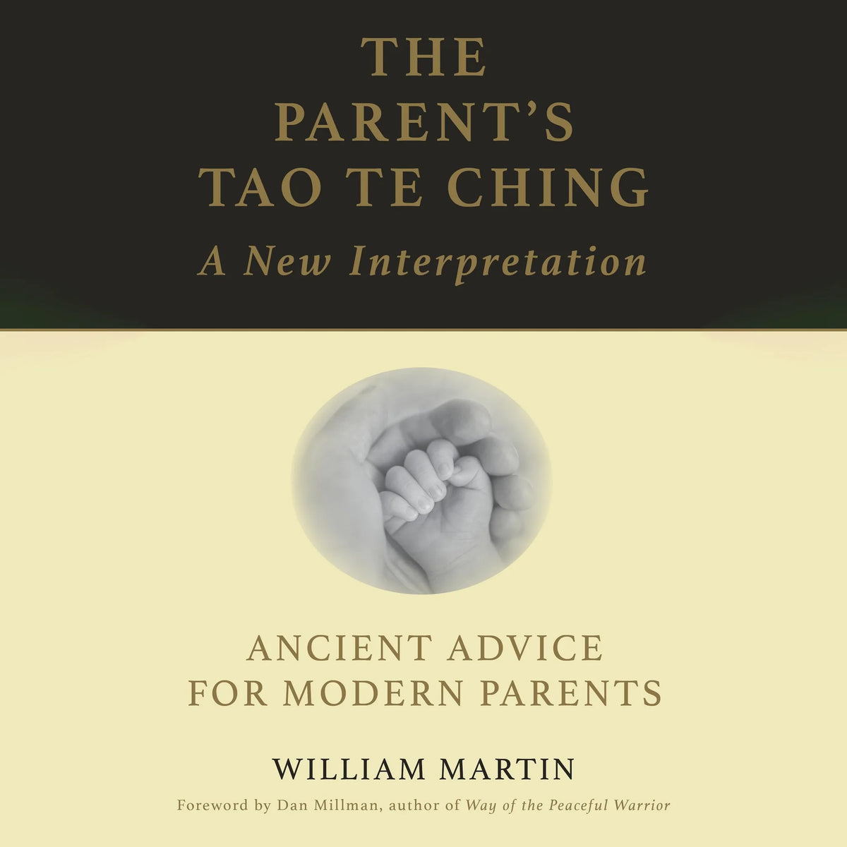 The Parent's Tao Te Ching
