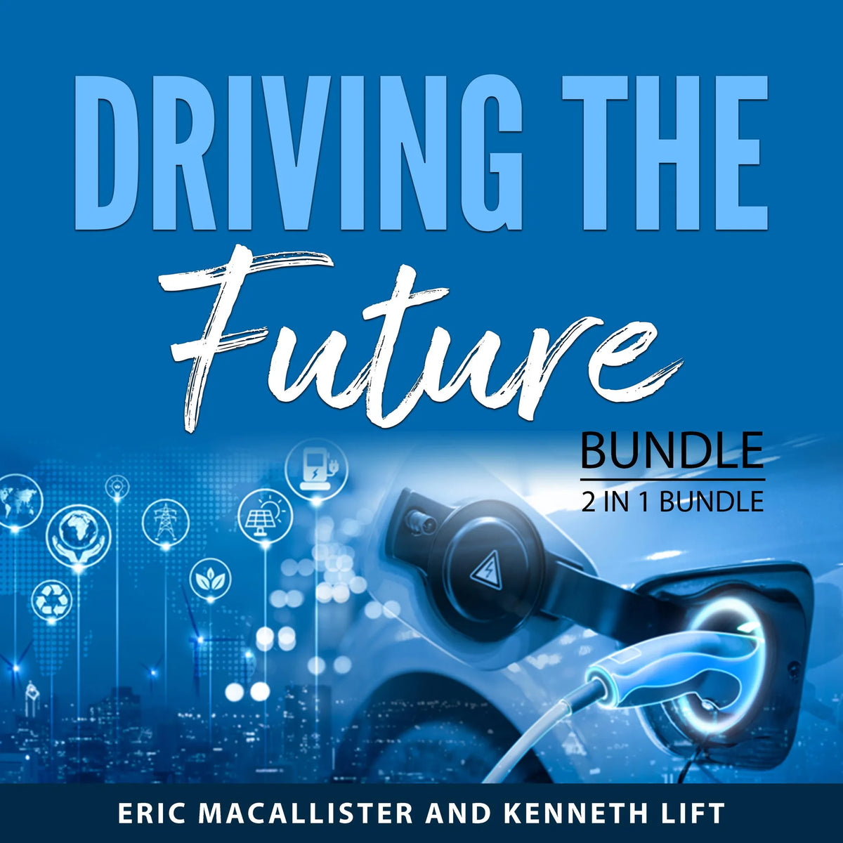 Driving the Future Bundle, 2 in 1 Bundle