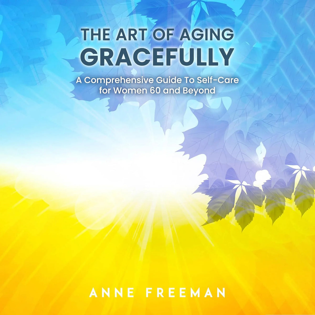 The Art of Aging Gracefully