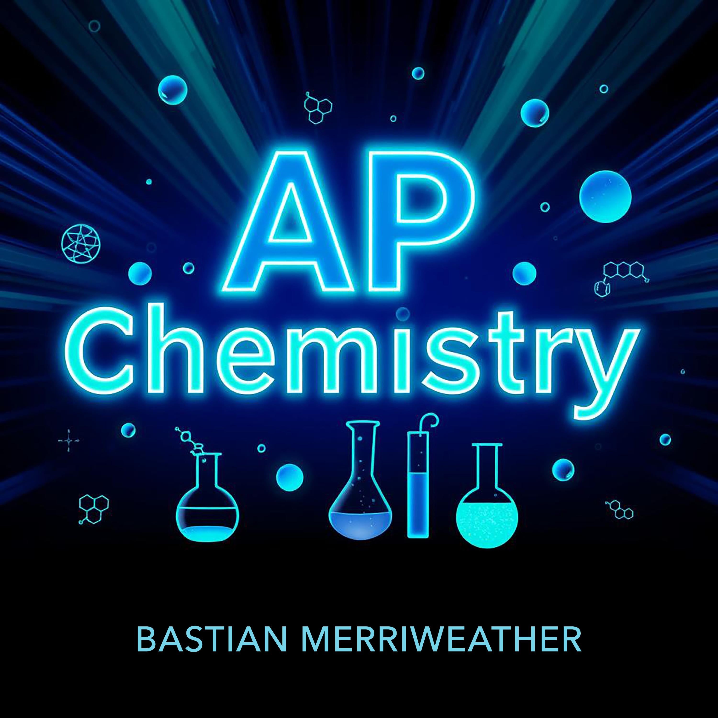 AP Chemistry: Essential Secrets to Conquer Chemistry with Confidence