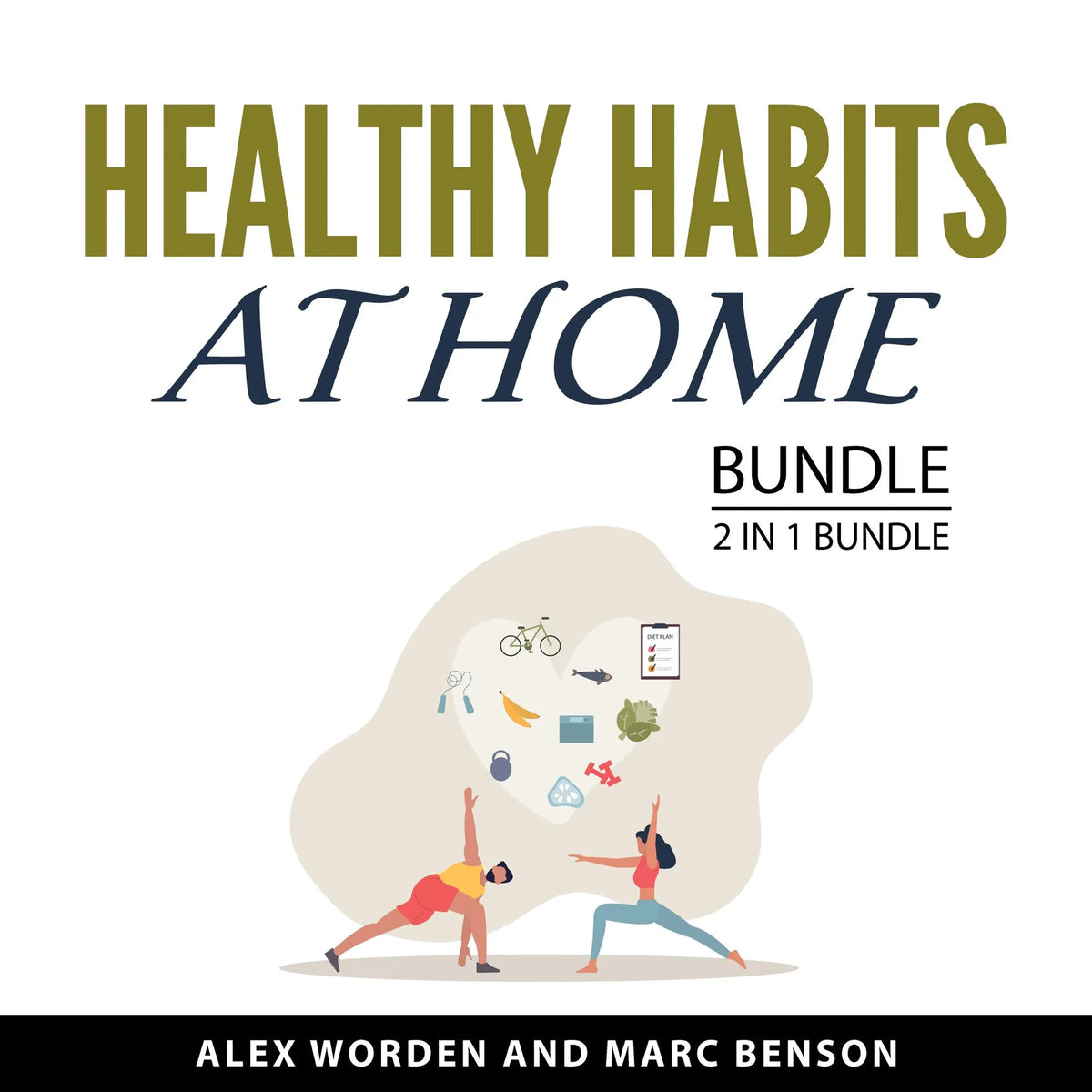 Healthy Habits at Home, 2 in 1 Bundle