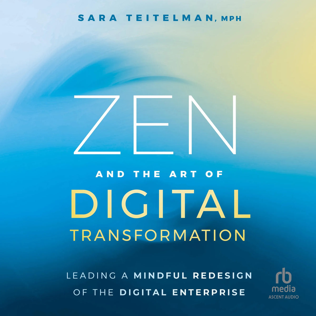 Zen and the Art of Digital Transformation