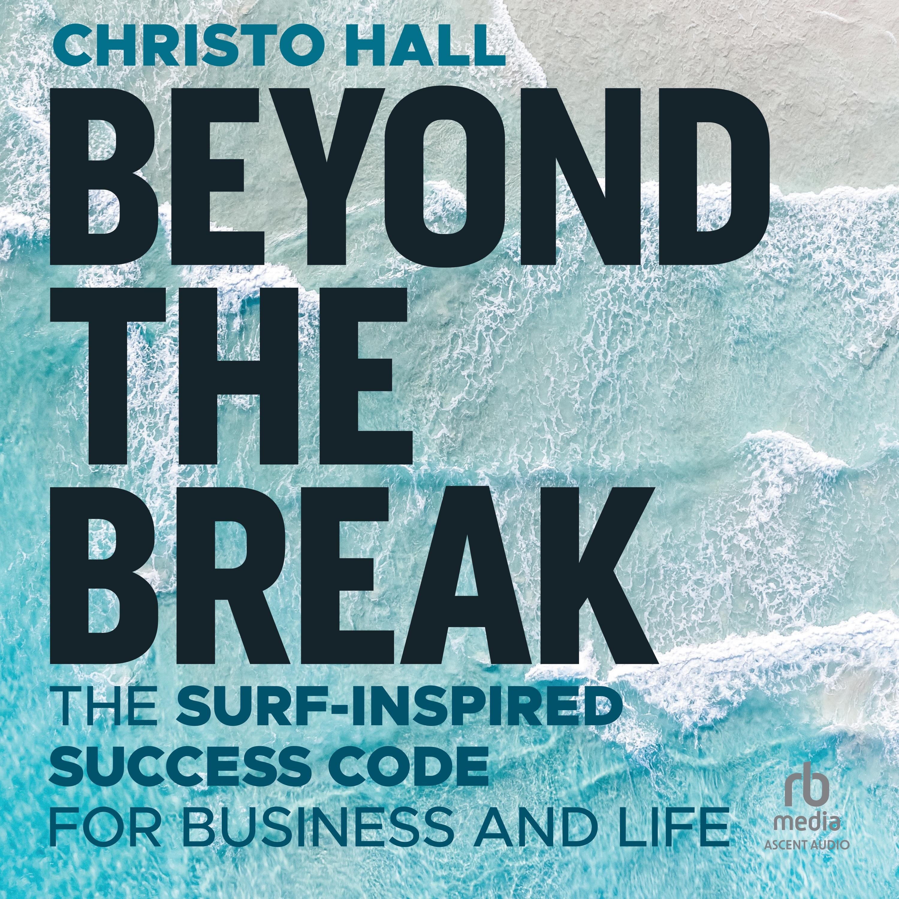 Beyond the Break