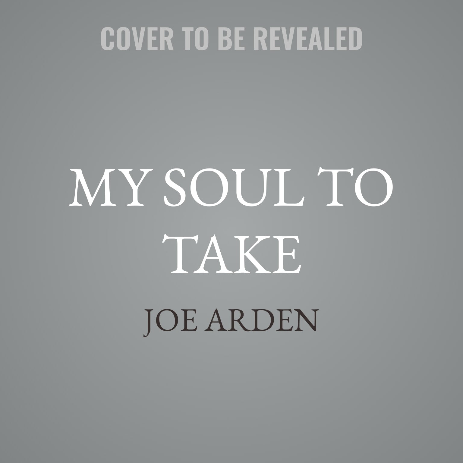 My Soul To Take