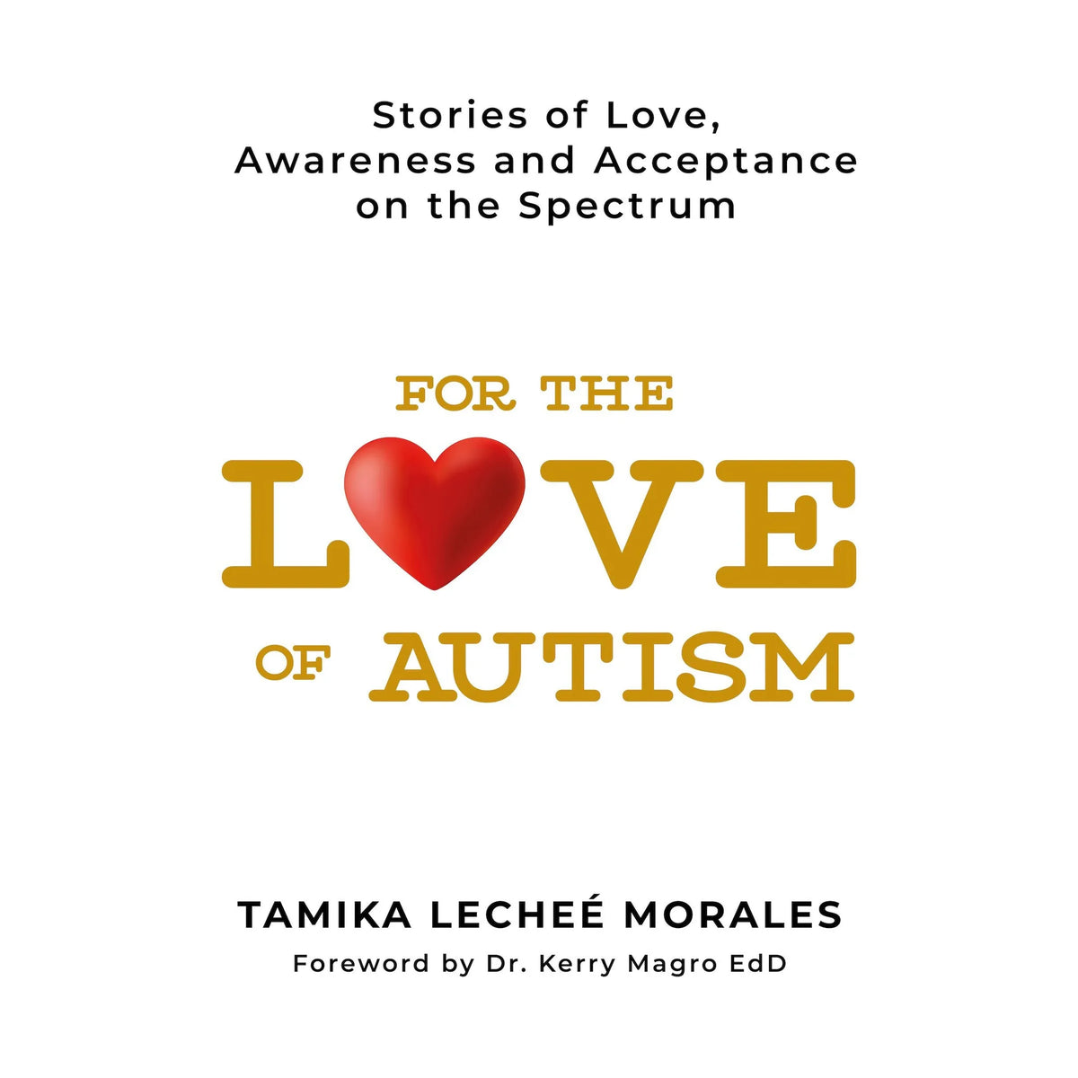For The Love of Autism