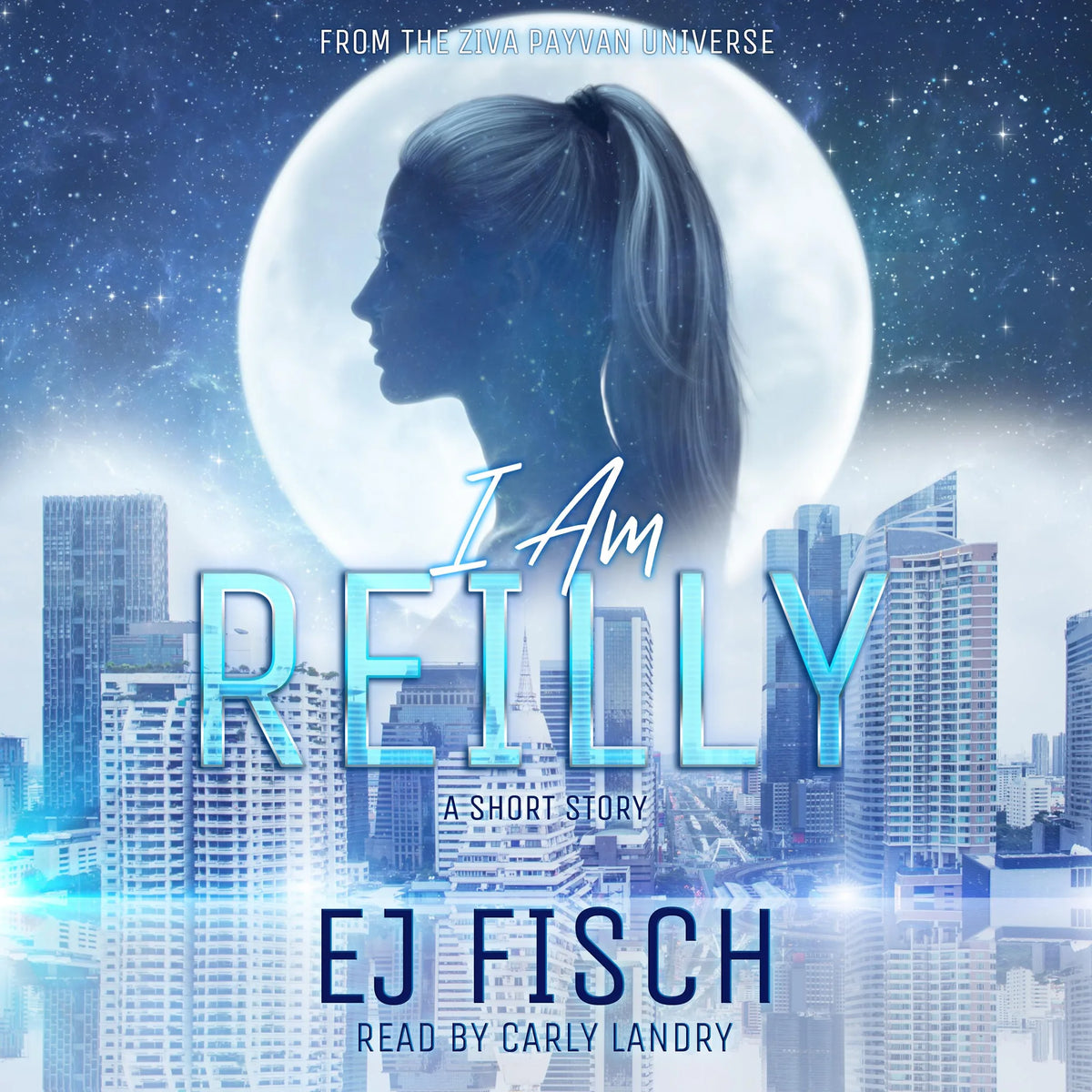 I Am Reilly: A Short Story