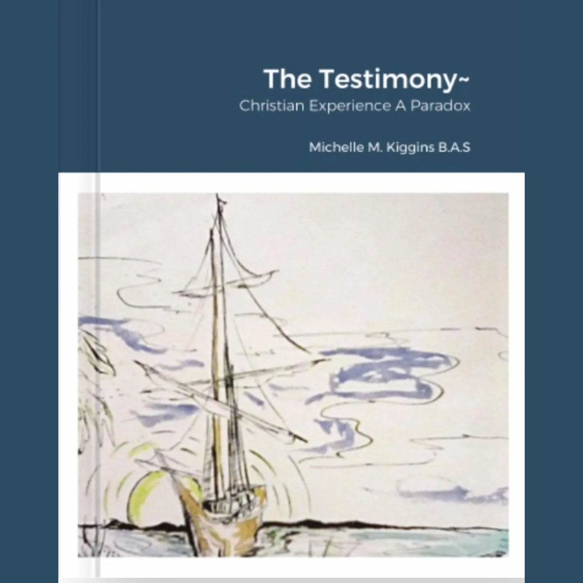 The Testimony~ Christian Experience  A Paradox ©️