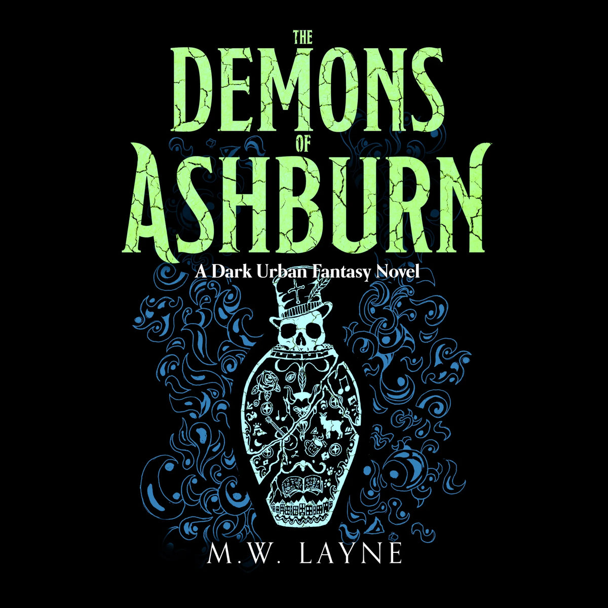The Demons of Ashburn: A Dark Urban Fantasy Novel