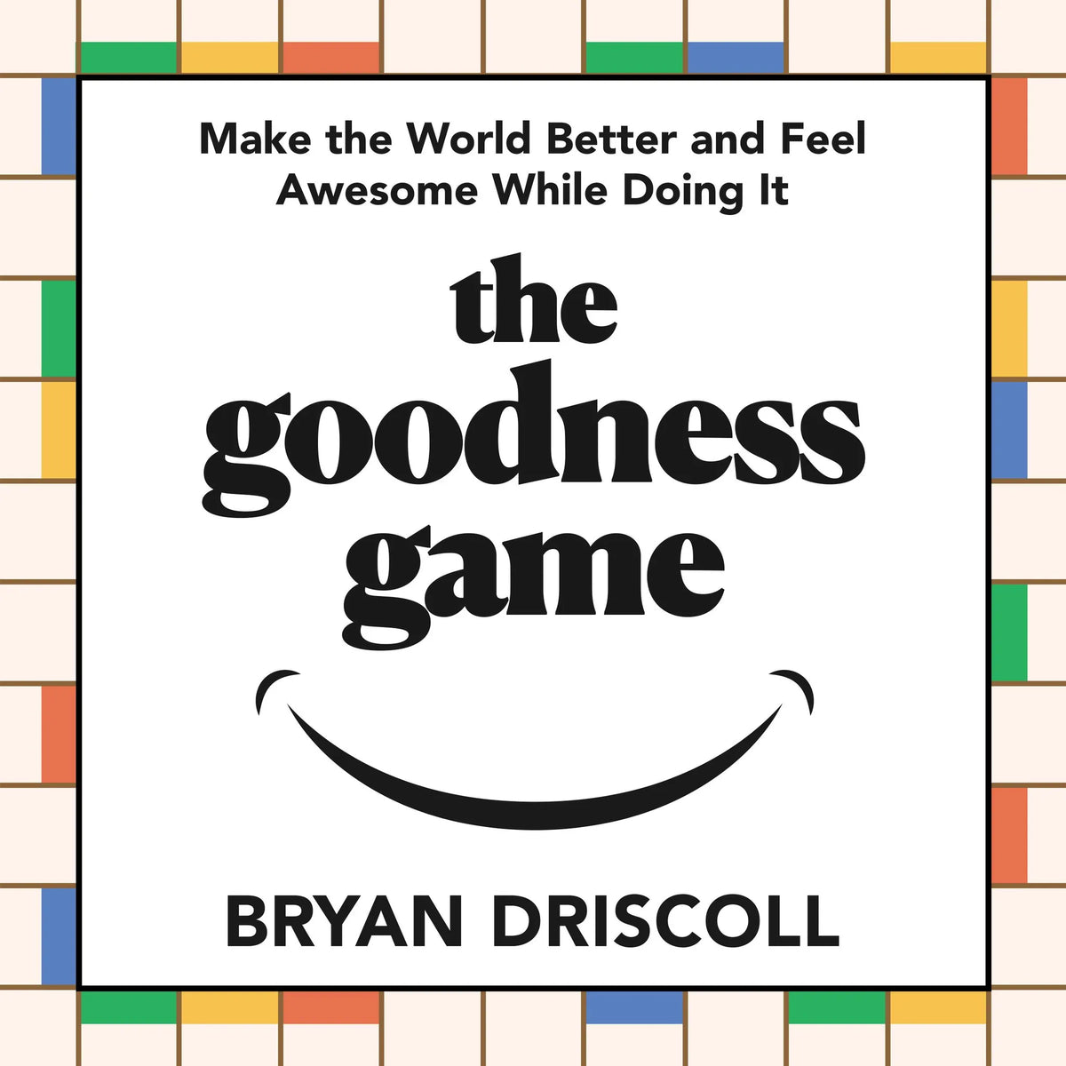 The goodness game