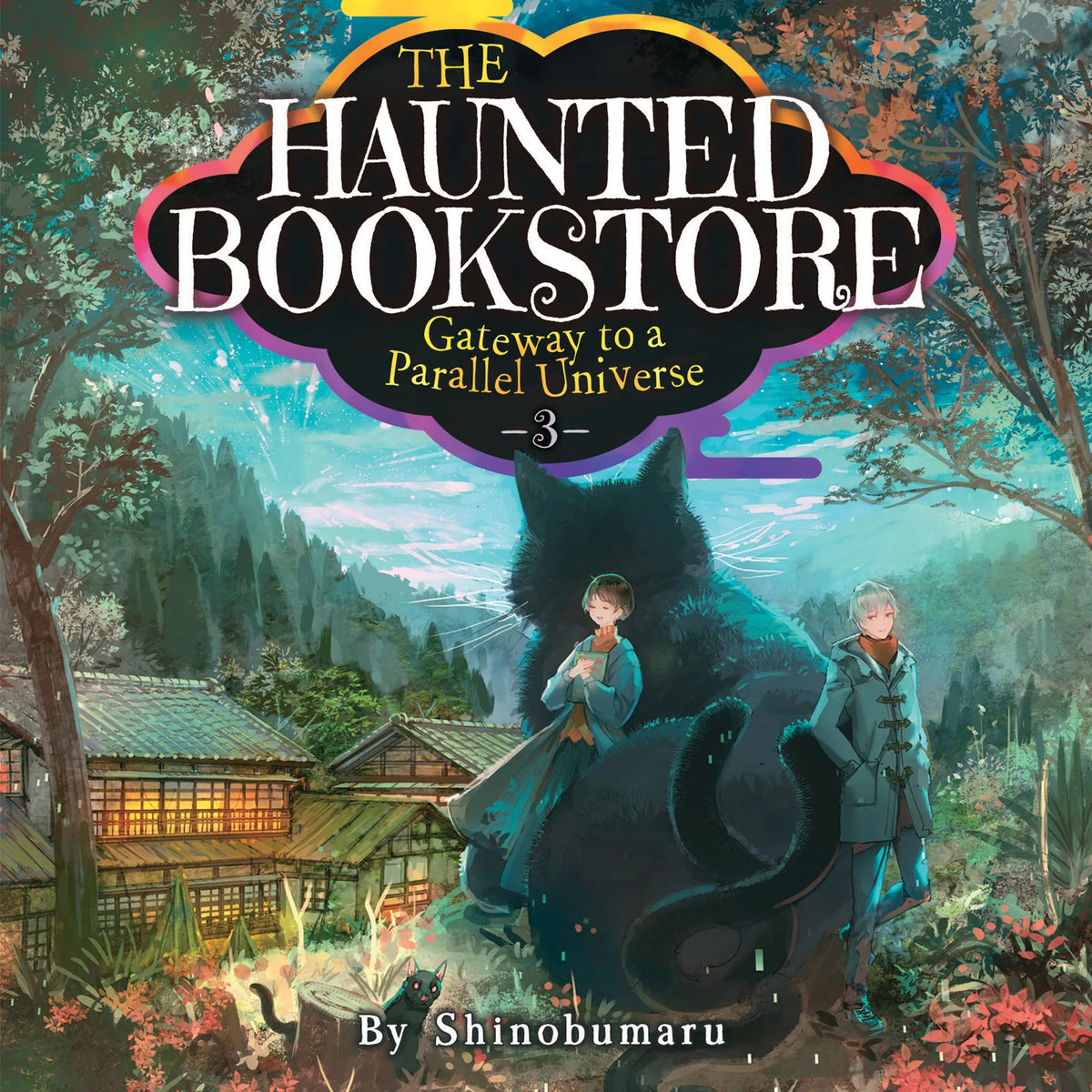 The Haunted Bookstore - Gateway to a Parallel Universe (Light Novel) Vol. 3