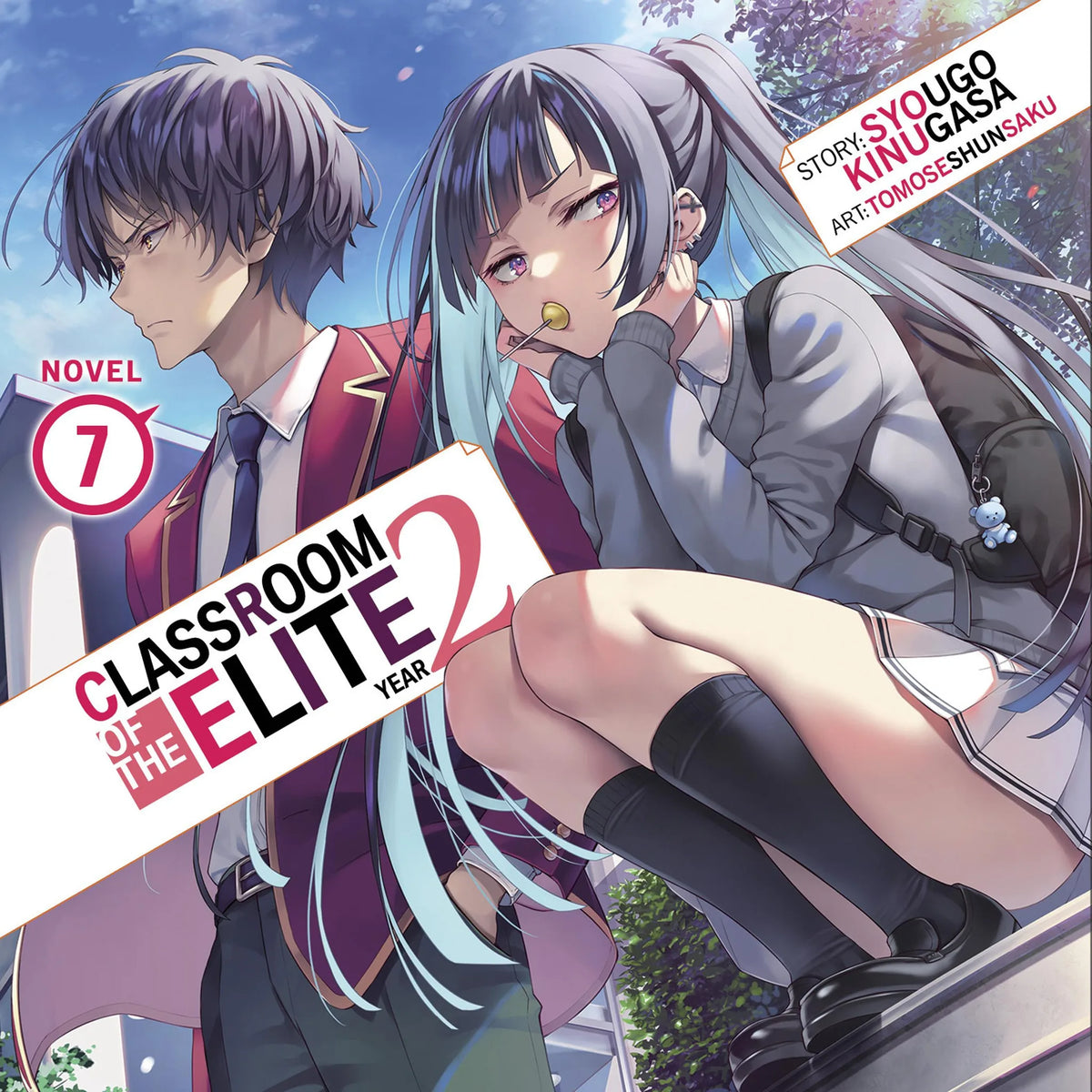 Classroom of the Elite: Year 2 (Light Novel) Vol. 7