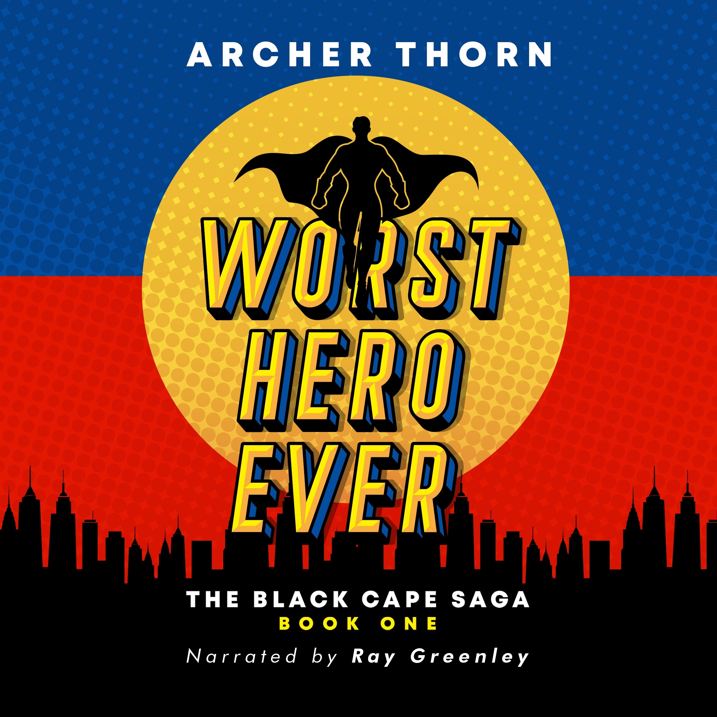 Worst Hero Ever