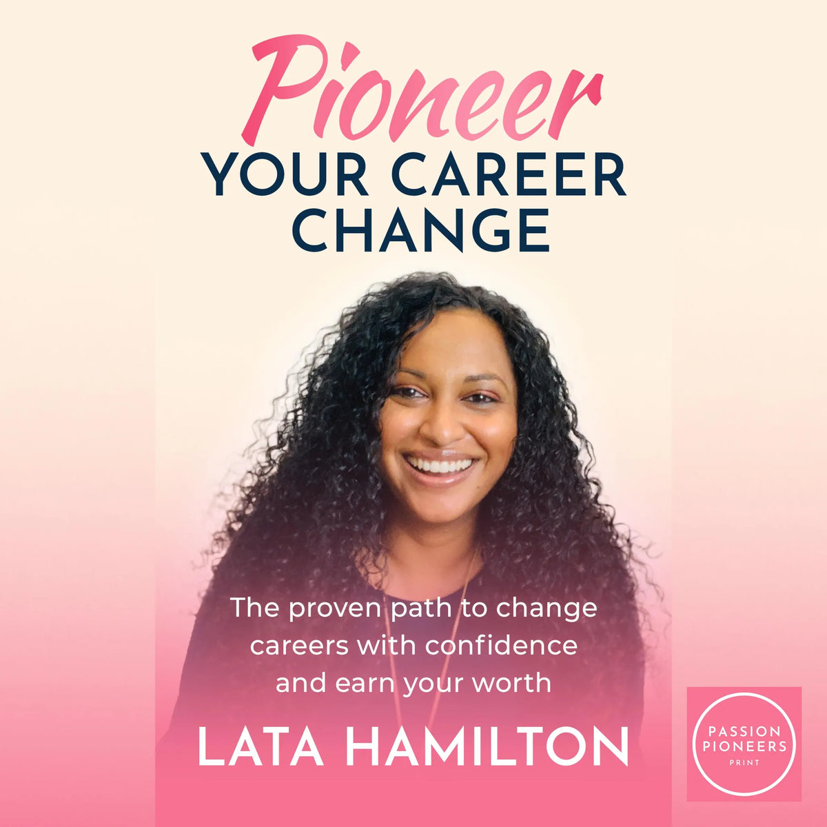 Pioneer Your Career Change